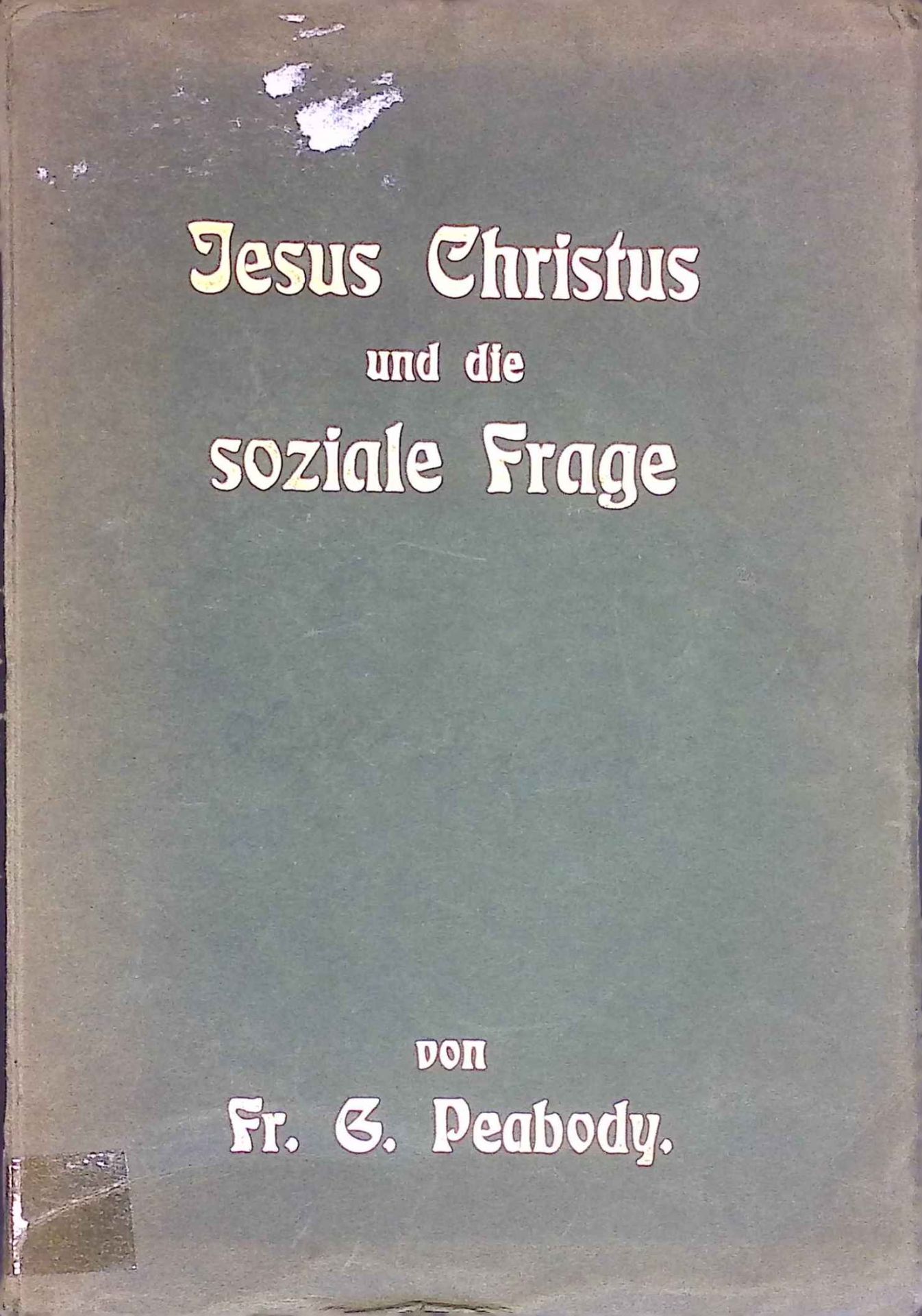 Jesus Christus und die soziale Frage