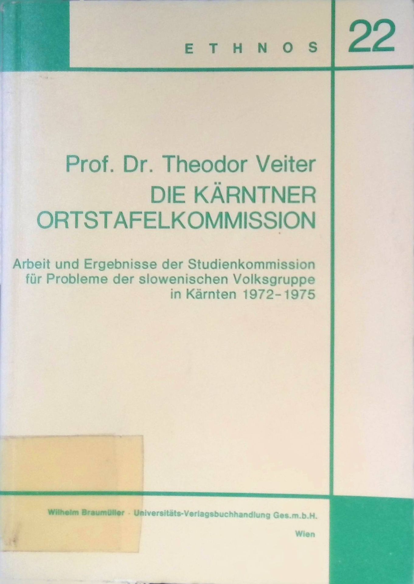 Die Kärntner Ortstafelkommission : Arbeit u. Ergebnisse d. Studienkomm. für Probleme d. Slowen. Volksgruppe in Kärnten 1972 - 1975 - Dokumentation d. Dt.-Slowen. Koordinationsausschusses d. Diözese Gurk