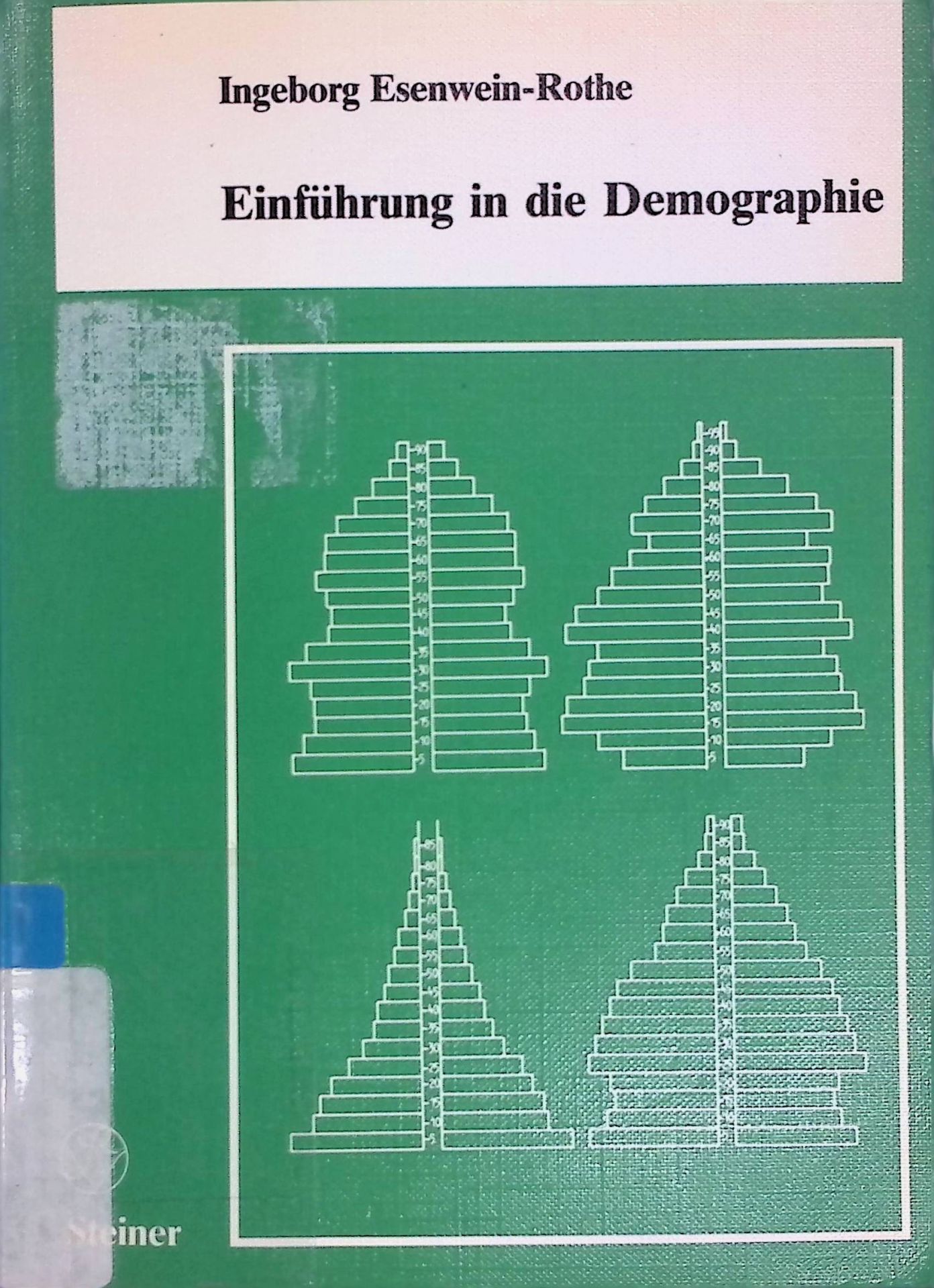 Einführung in die Demographi. Bevölkerungsstruktur u. -Bevölkerungsprozess aus d. Sicht d. Statistik