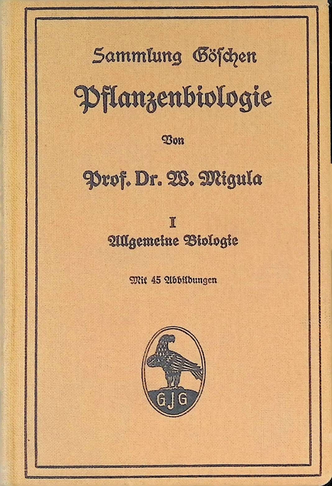 Pflanzenbiologie, Teil: 1 : Allgemeine Biologie