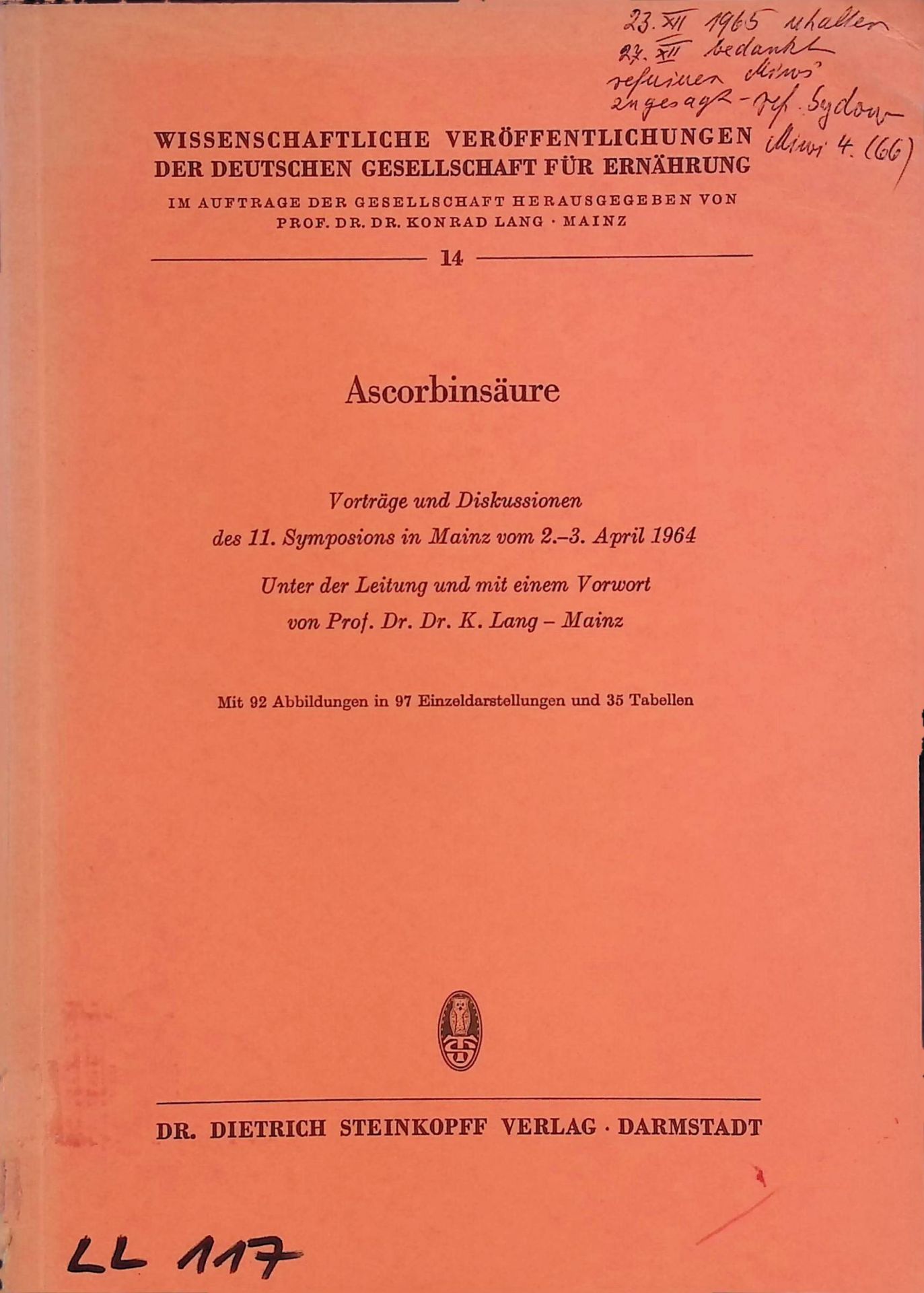 Biochemie der Ascorbinsäure. -in: Ascorbinsäure. Vorträge und Diskussionen des 11. Symposiums in Mainz vom 2.-3. April 1964