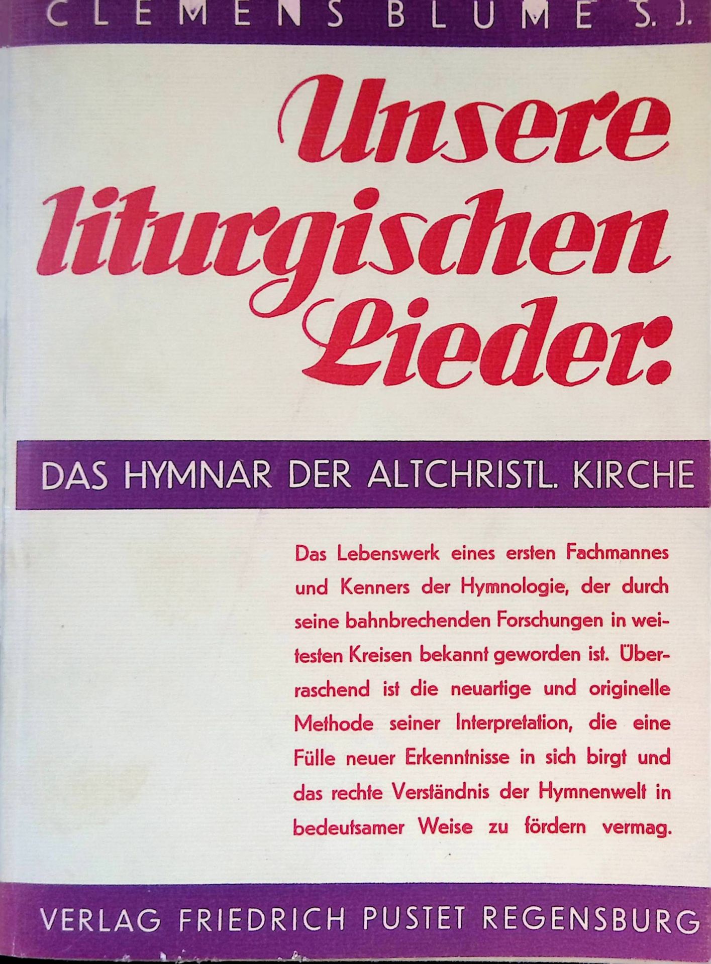 Unsere Liturgischen Lieder: Das Hymnar der altchristlichen Kirche