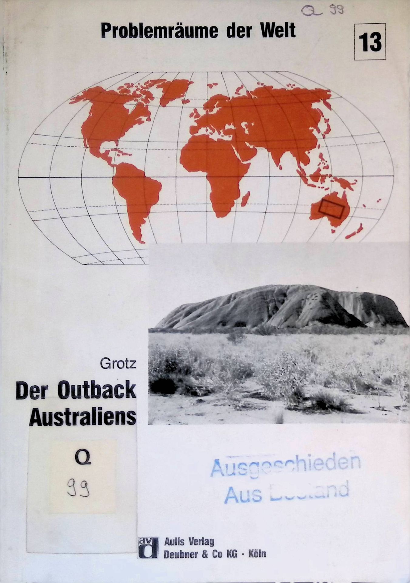 Der Outback Australiens. (SIGNIERTES EXEMPLAR)