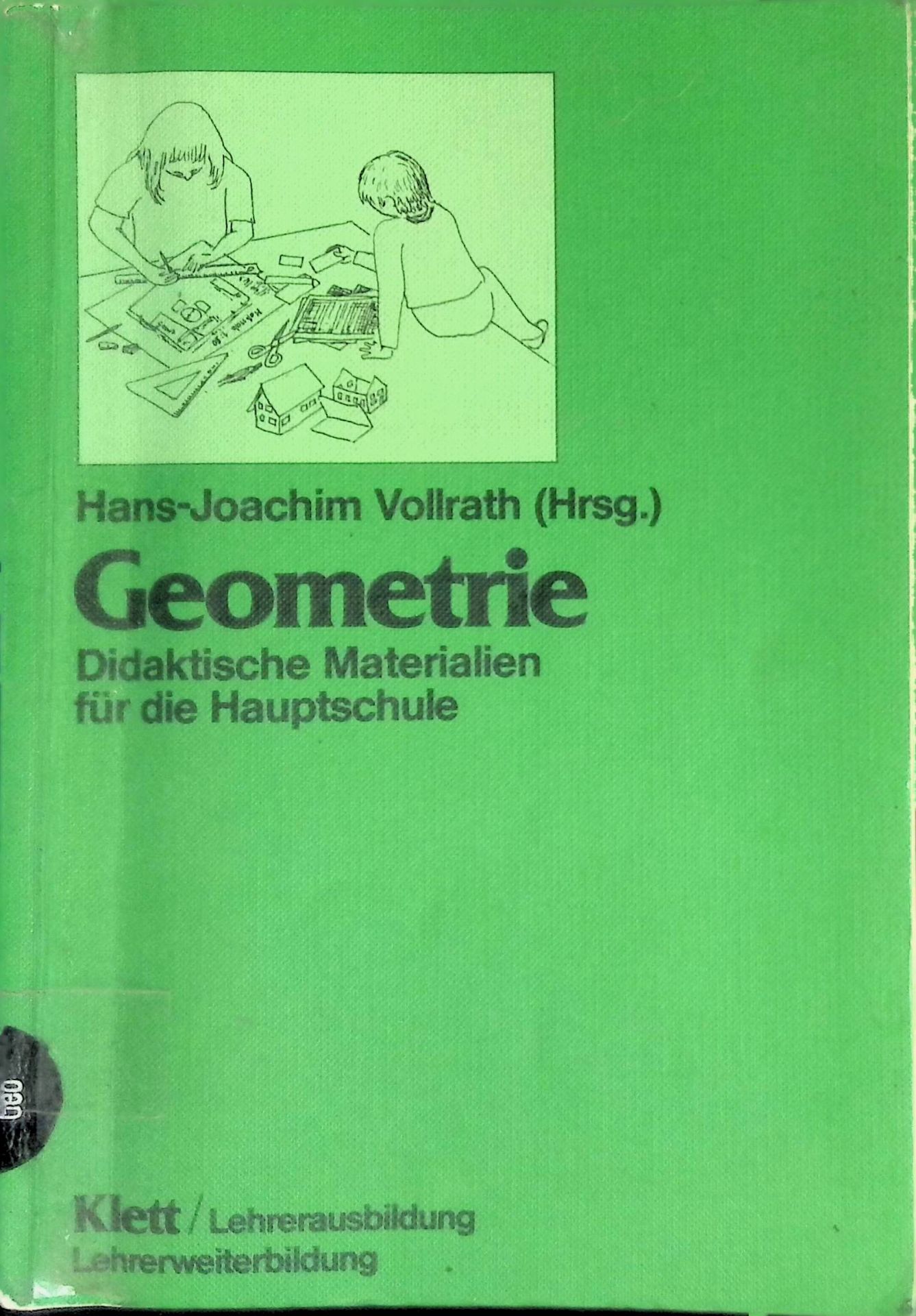 Geometrie : didakt. Materialien für d. Hauptsch
