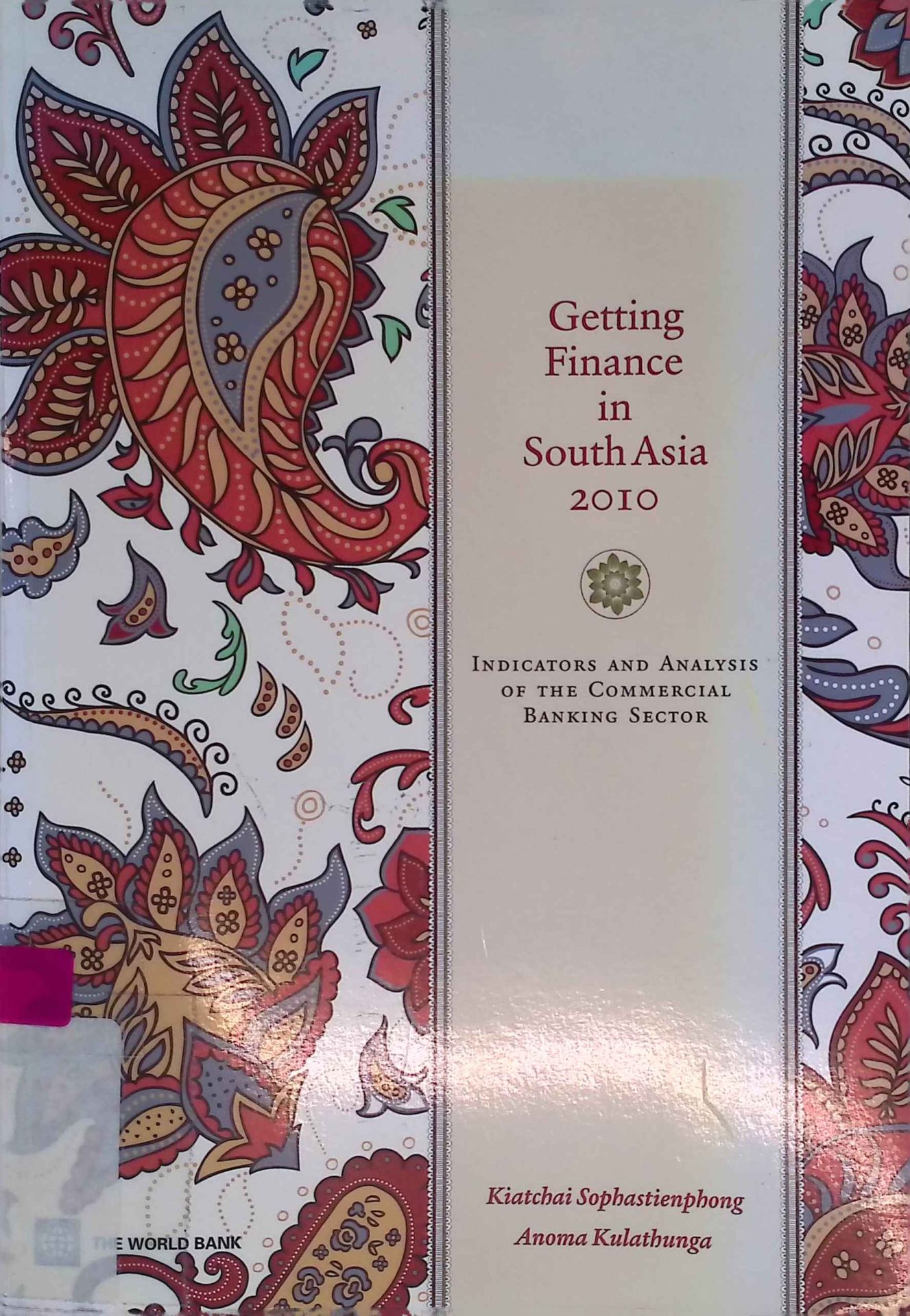 Getting Finance in South Asia 2010