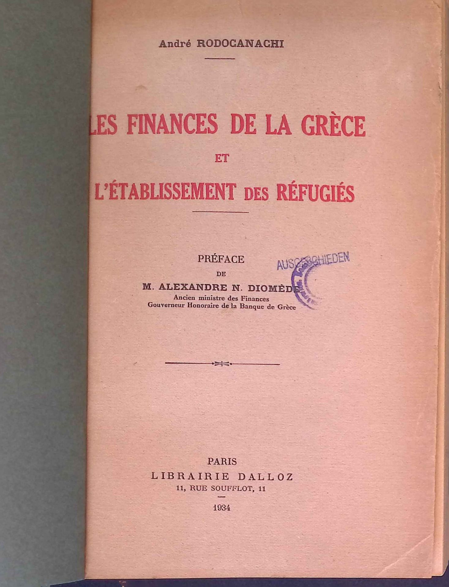 Les Finances de la Grece et L'etablissement des Refugies