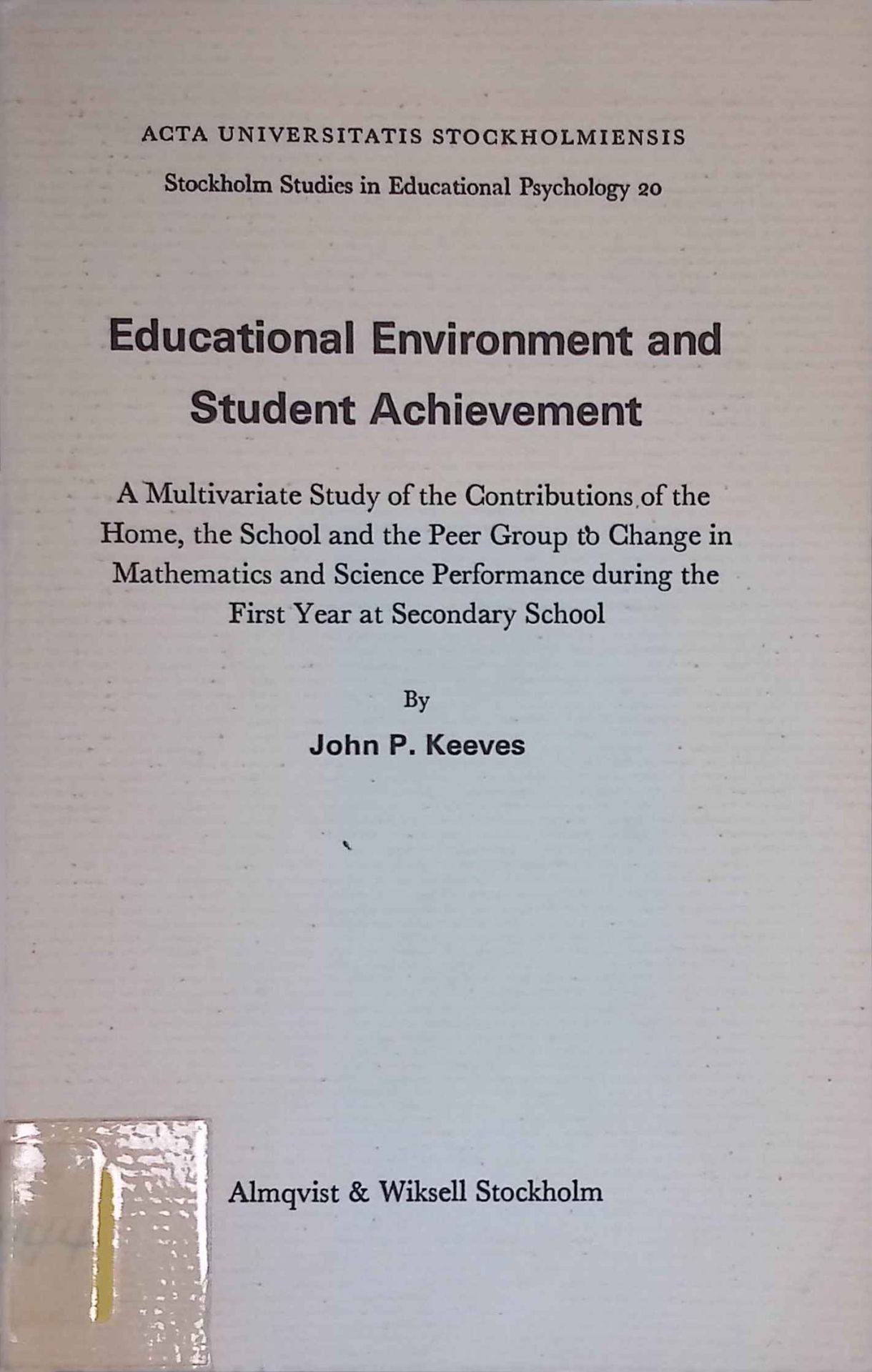 Educational Environment and Student Achievement