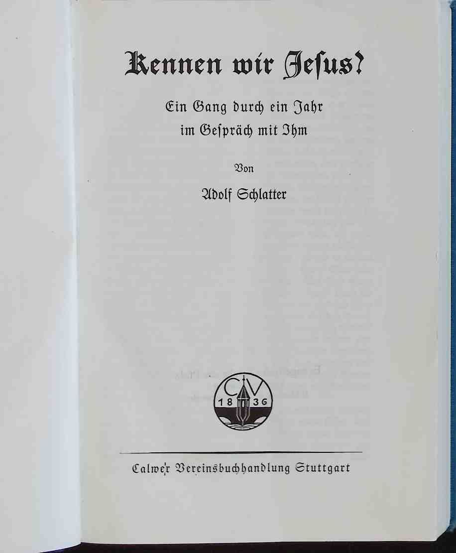 Kennen wir Jesus? : Ein Gang durch ein Jahr im Gespräch mit Ihm