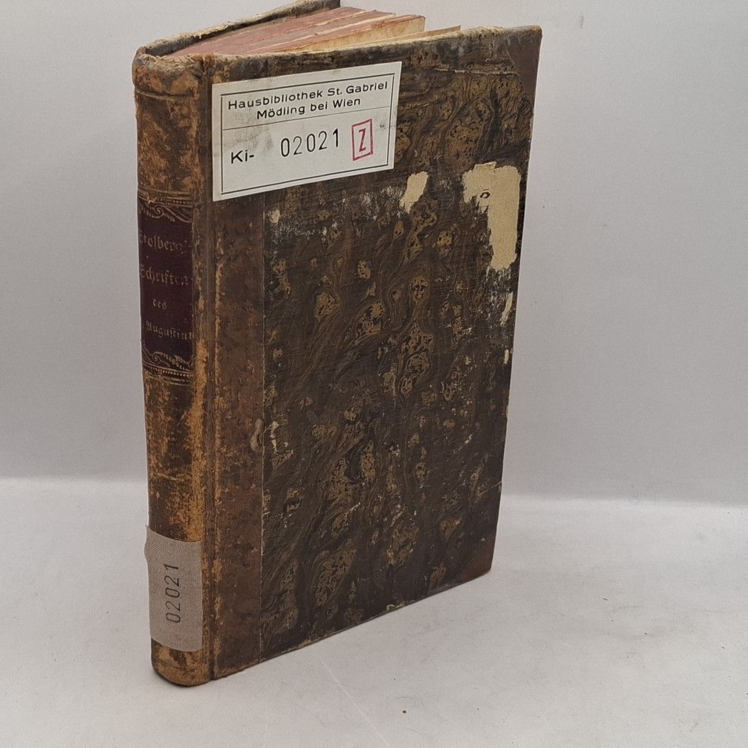 Zwo Schriften des heiligen Augustinus von der wahren Religion und von den Sitten der katholischen Kirche