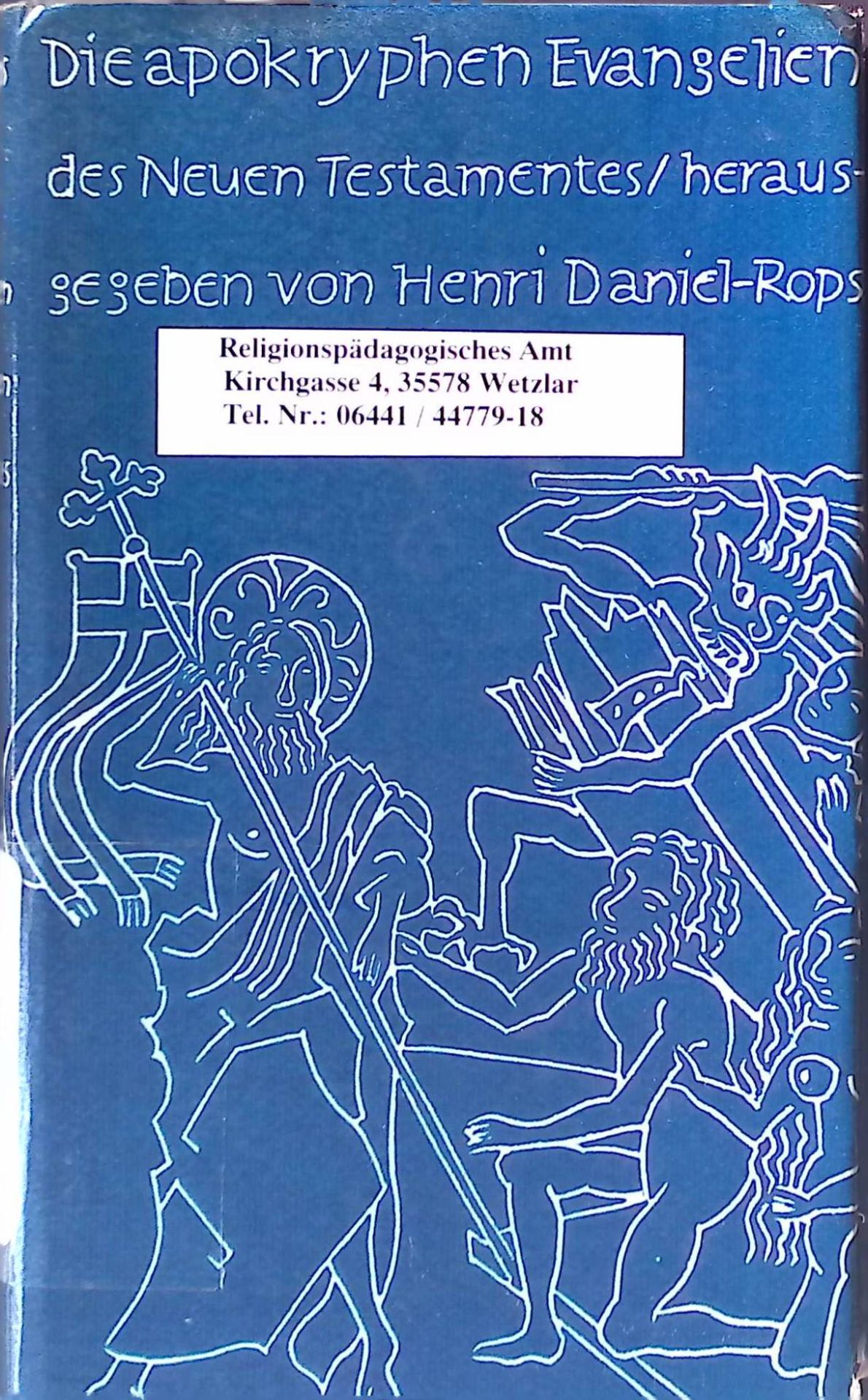 Die apokryphen Evangelien des Neuen Testaments