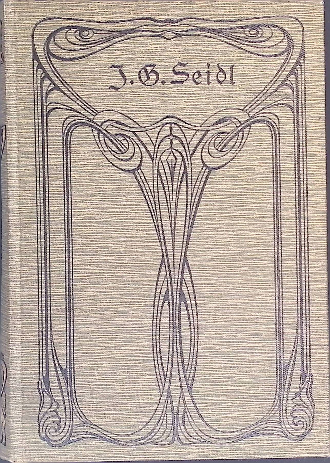 Johann Gabriel Seidls ausgewählte Werke in vier Bänden
