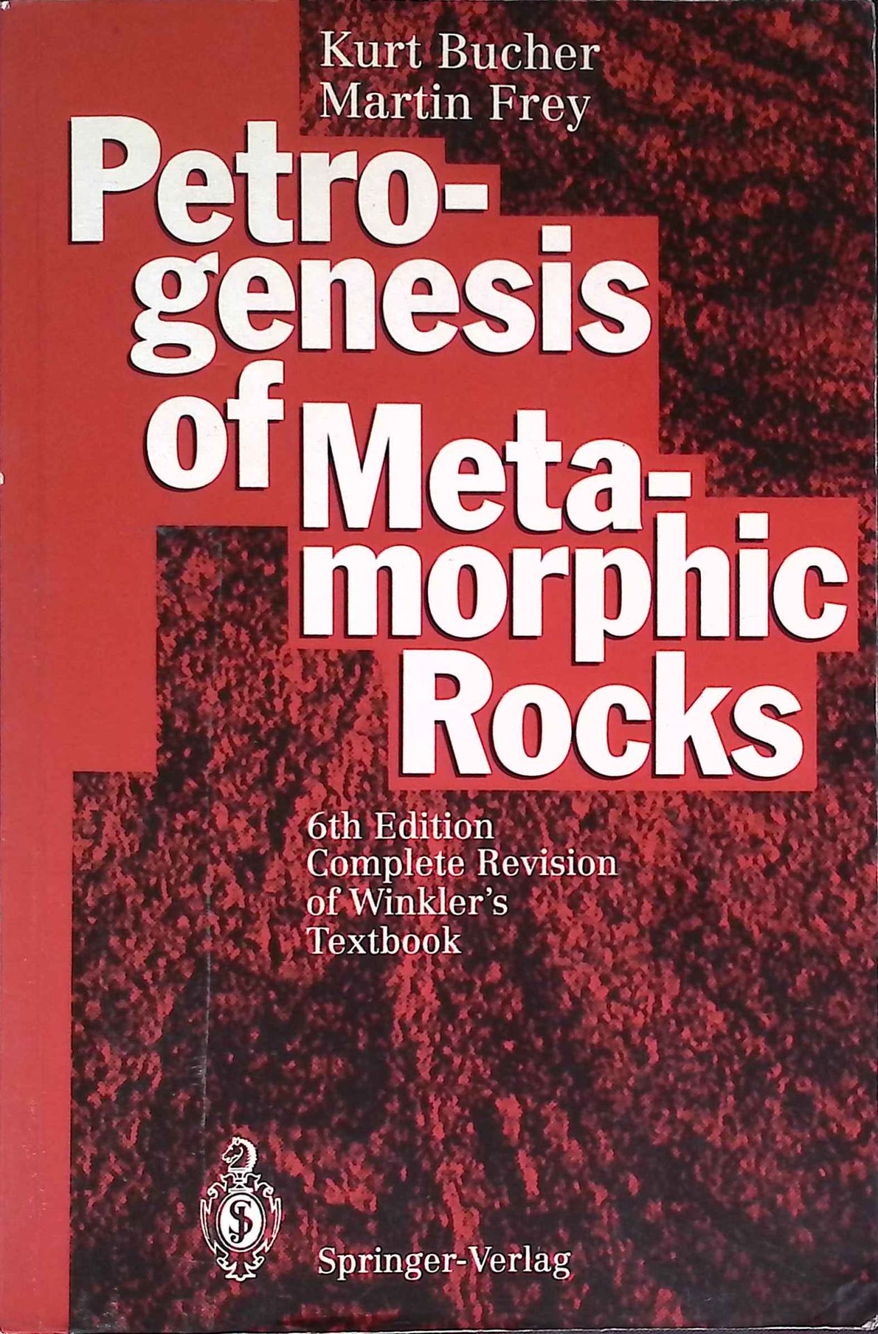Petrogenesis of Metamorphic Rocks