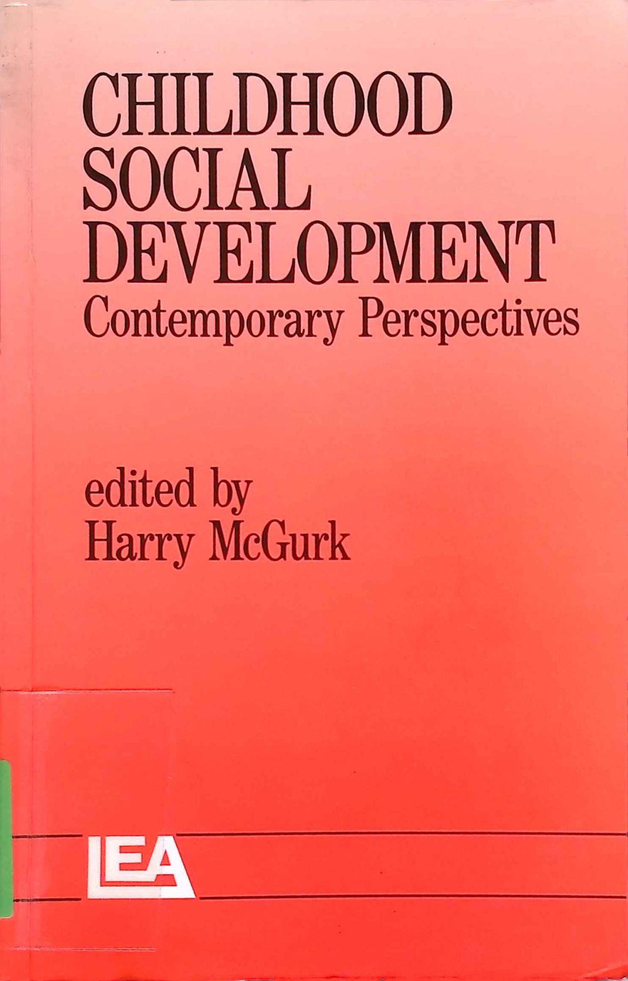 Childhood Social Development: Contemporary Perspectives