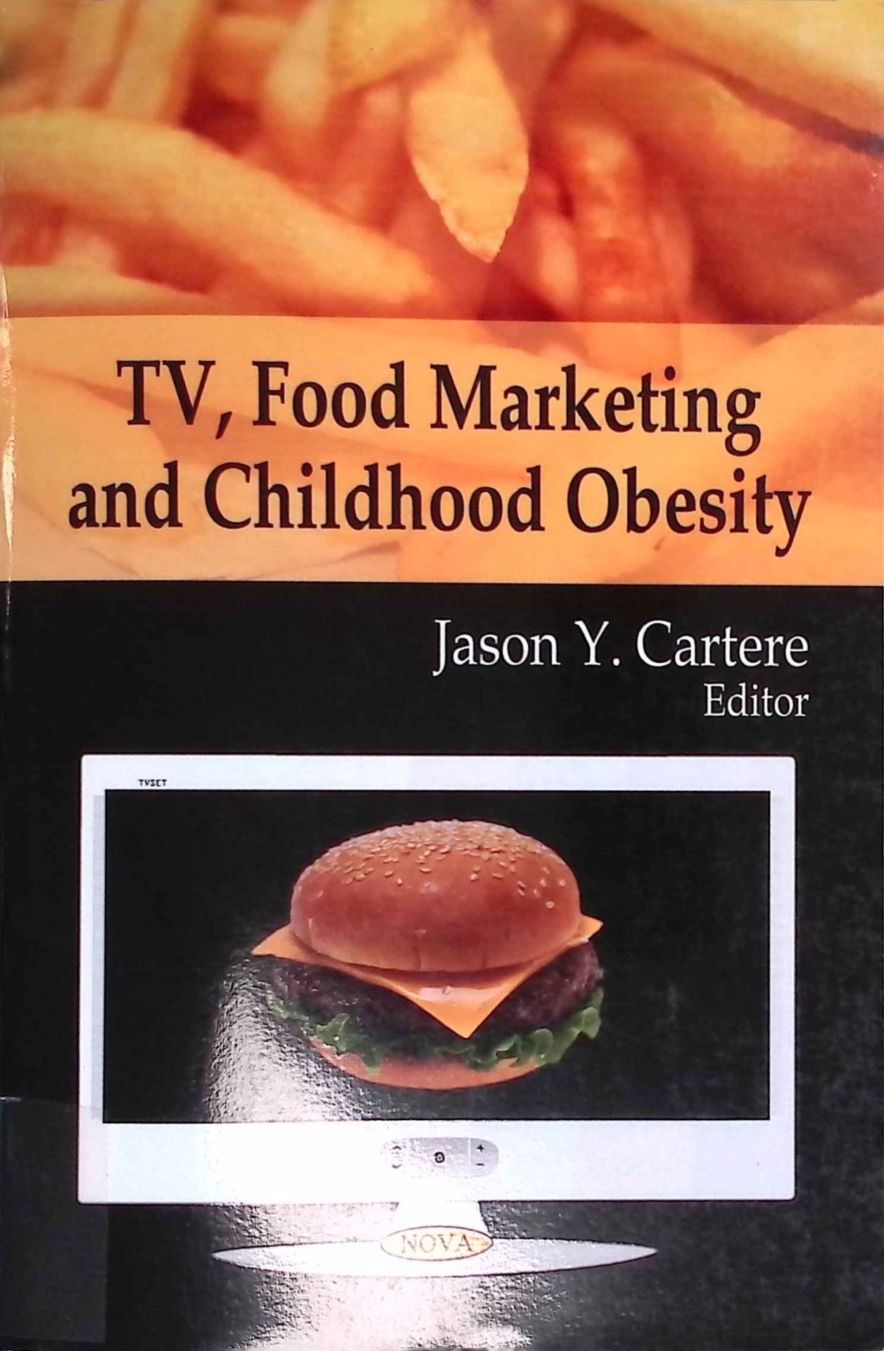 TV, Food Marketing and Childhood Obesity