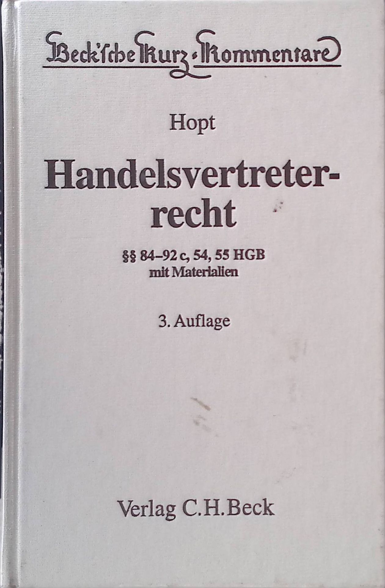 Handelsvertreterrecht. §§ 84 - 92c, 54, 55 HGB mit Materialien