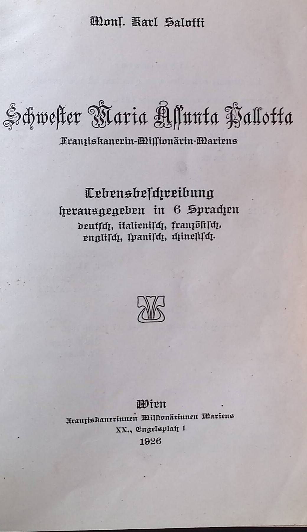 Schwester Maria Assunta Pallotta. Franziskanerin-Missionärin-Mariens. Lebensbeschreibung
