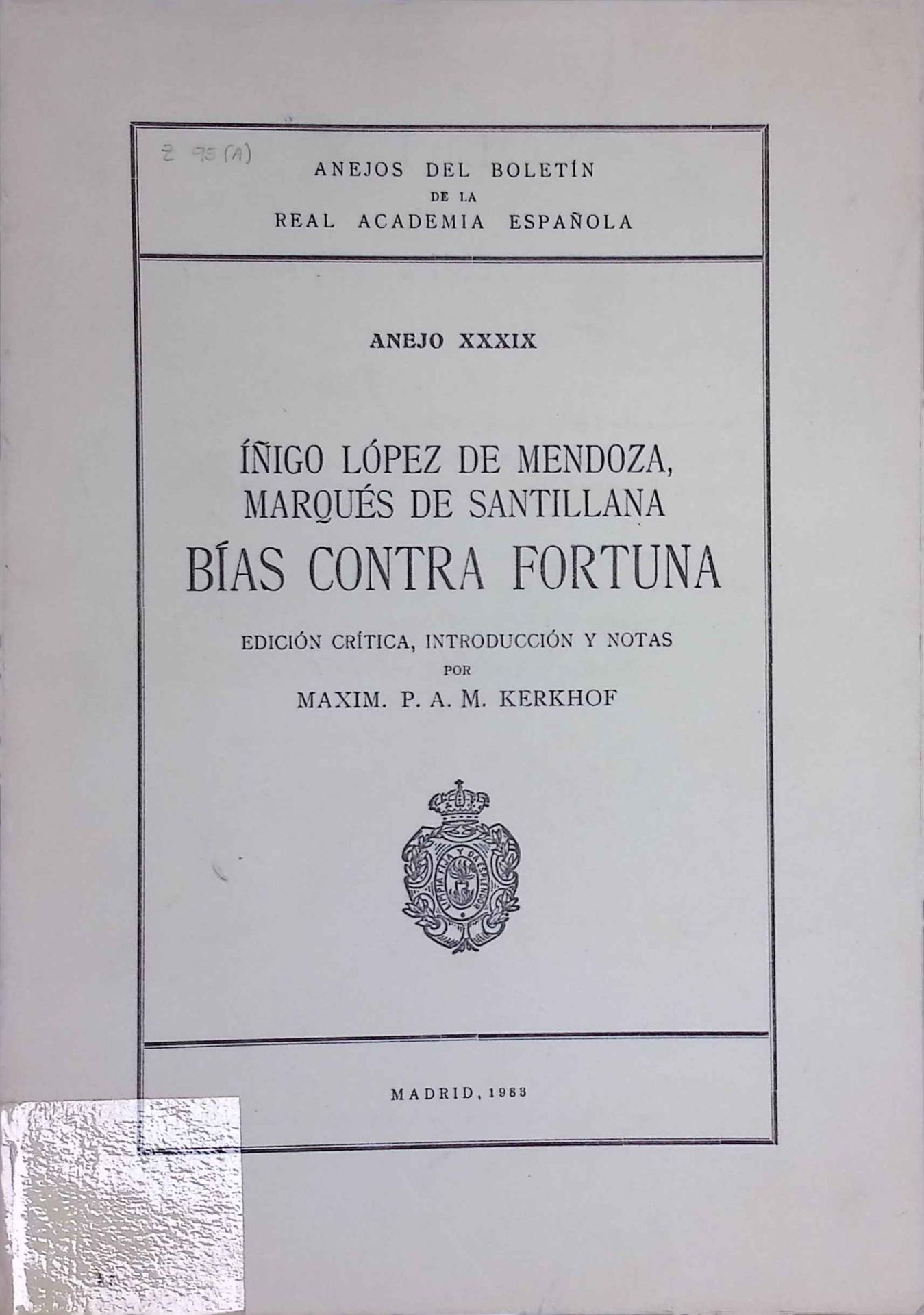 Inigo López de Mendoza, marqués de Santillana : bías contra fortuna