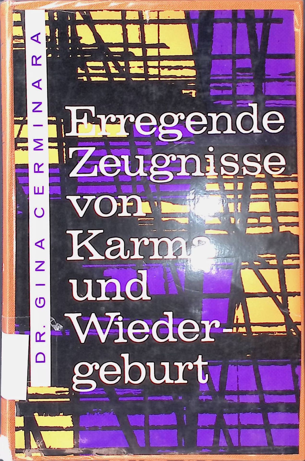 Erregende Zeugnisse von Karma und Wiedergeburt