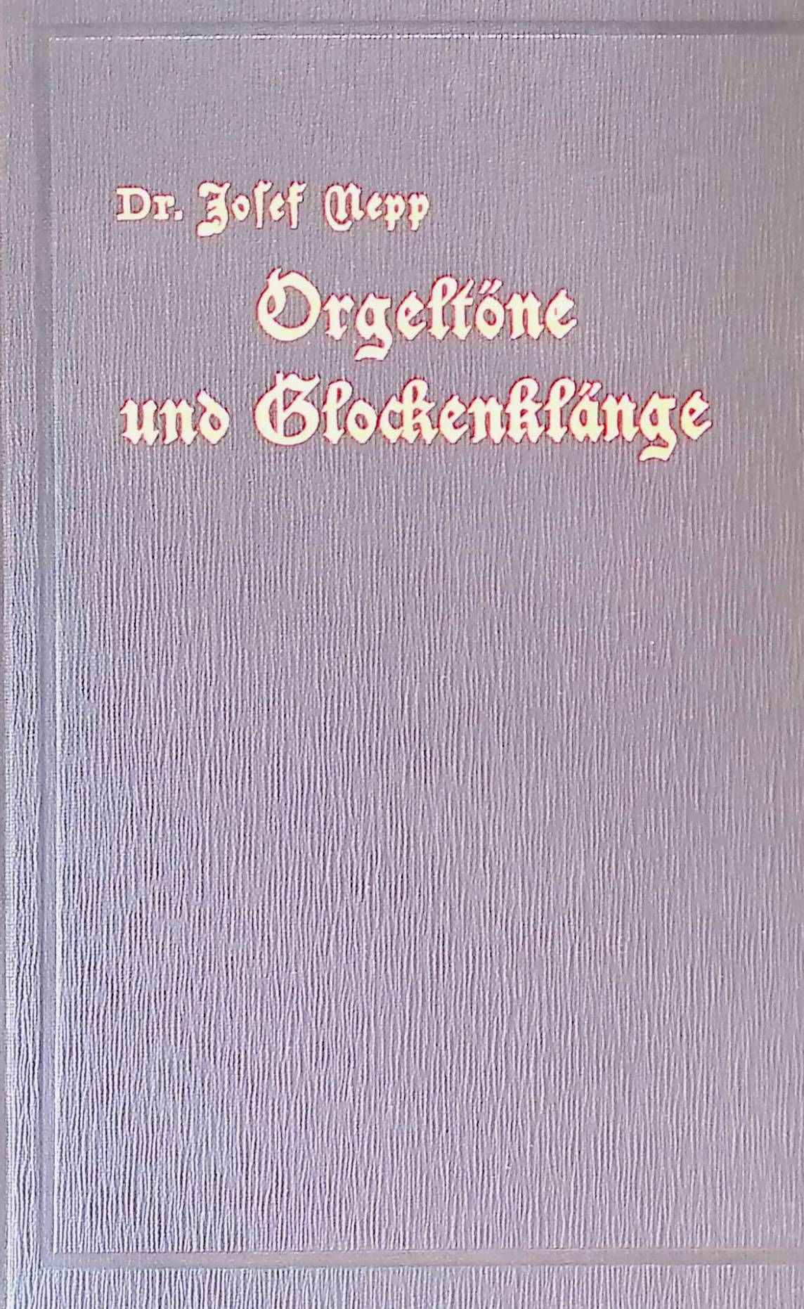Orgeltöne und Glockenklänge: Sonn- und Festtagslesungen