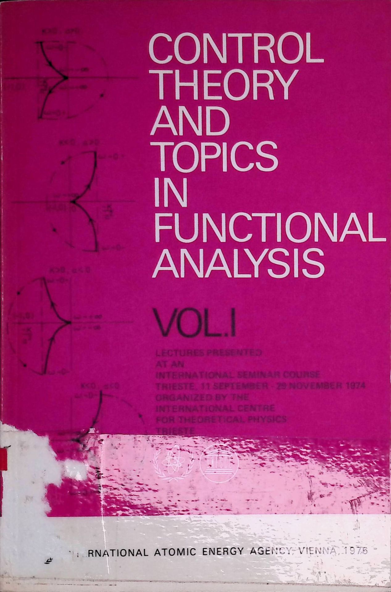 Control Theory and Topics in Functional Analysis: v. 1