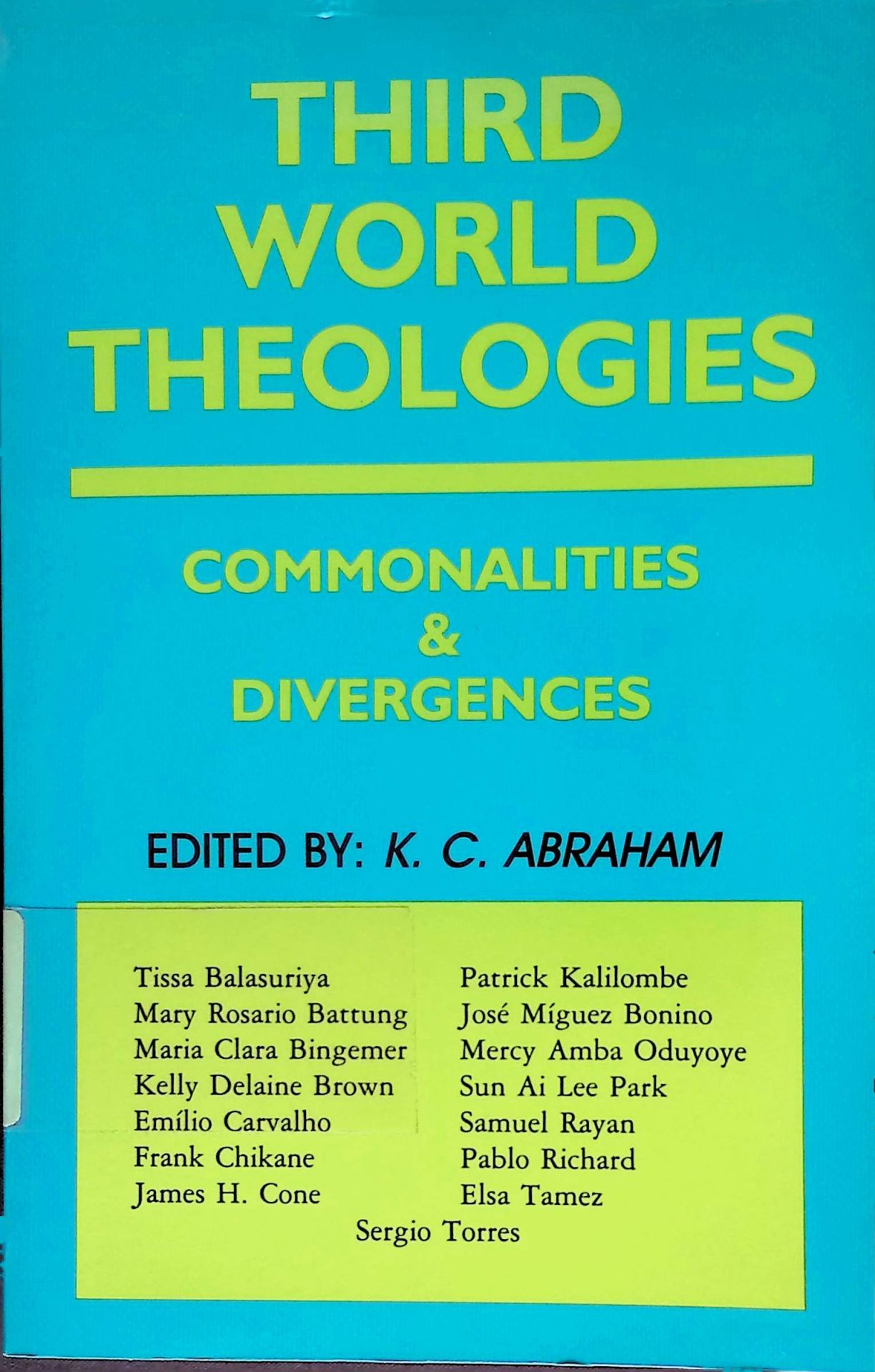 Third World Theologies: Commonalities and Divergences