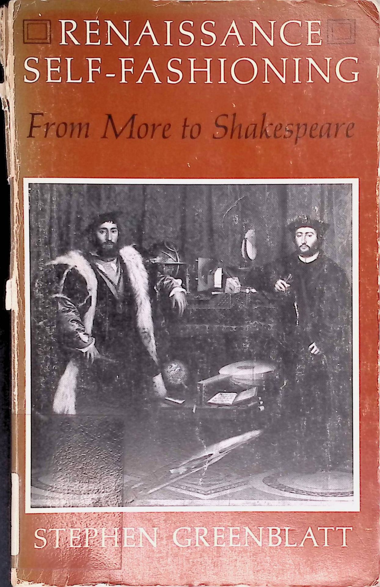 Renaissance Self-fashioning: More to Shakespeare