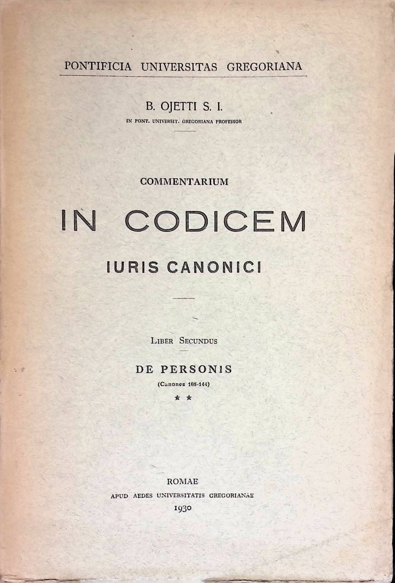 Commentarium in codicem iuris canonici: LIBER II: De Personis (Canones 108-144)