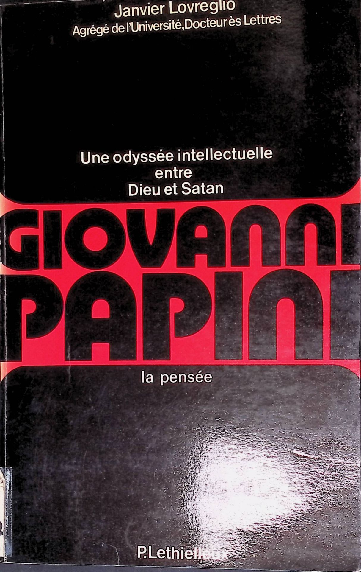 Une odyssee intellectuelle entre Dieu et Satan Giovanni Papini (1881-1956) II La Pensee
