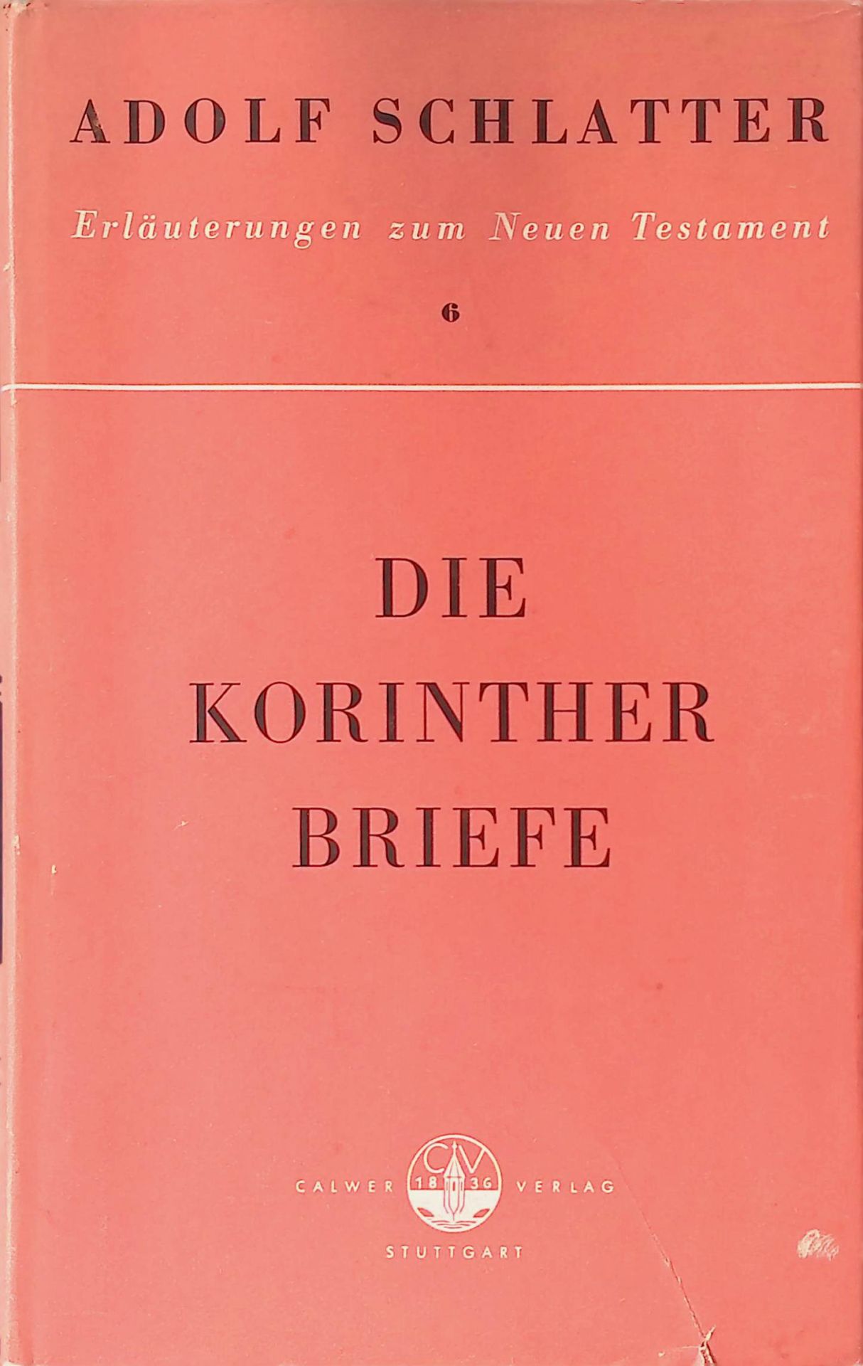 Die Korintherbriefe ausgelegt für Bibelleser