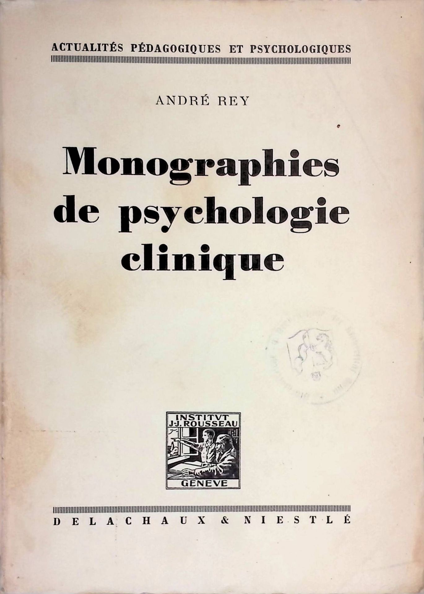 Monographies de psychologie clinique