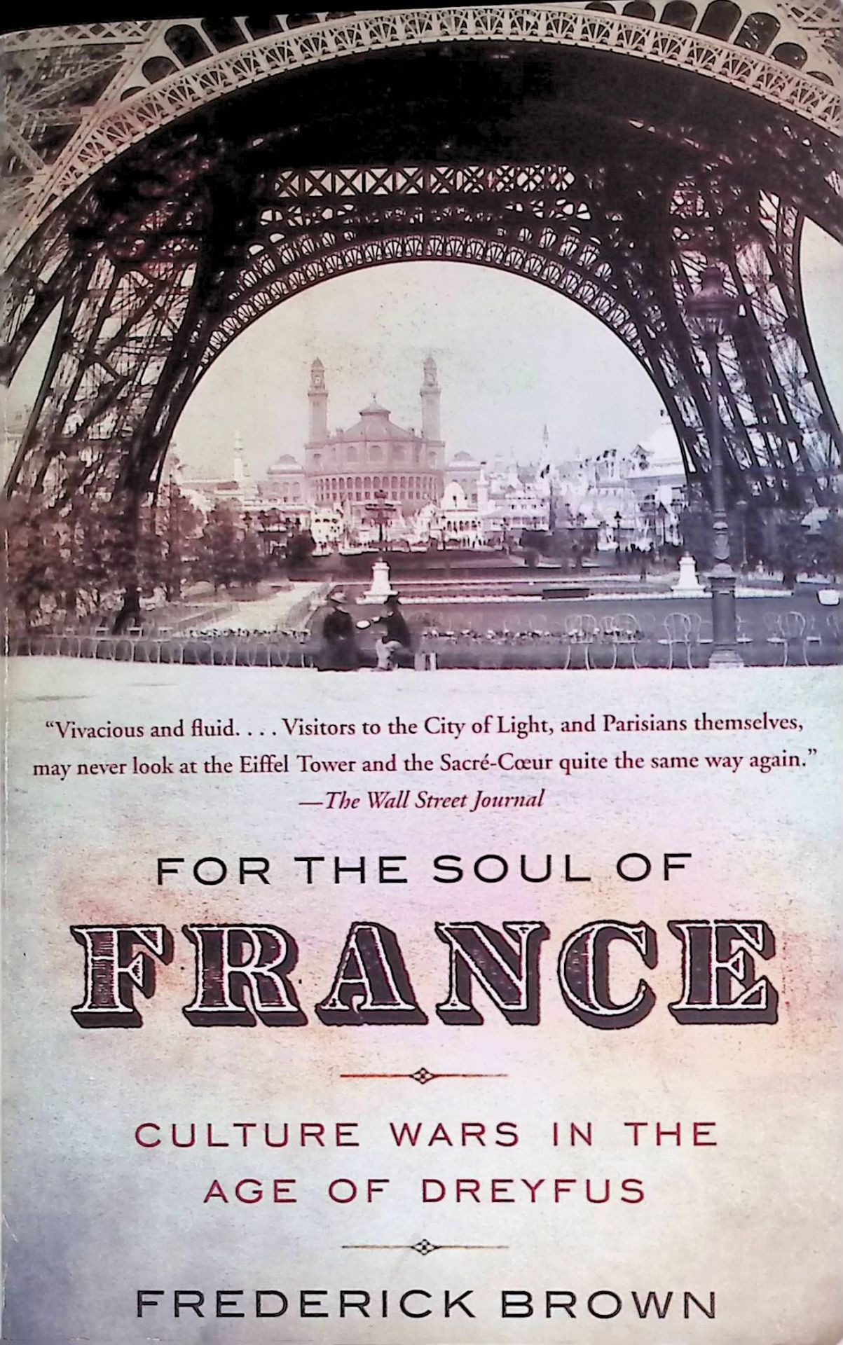 For the Soul of France: Culture Wars in the Age of Dreyfus