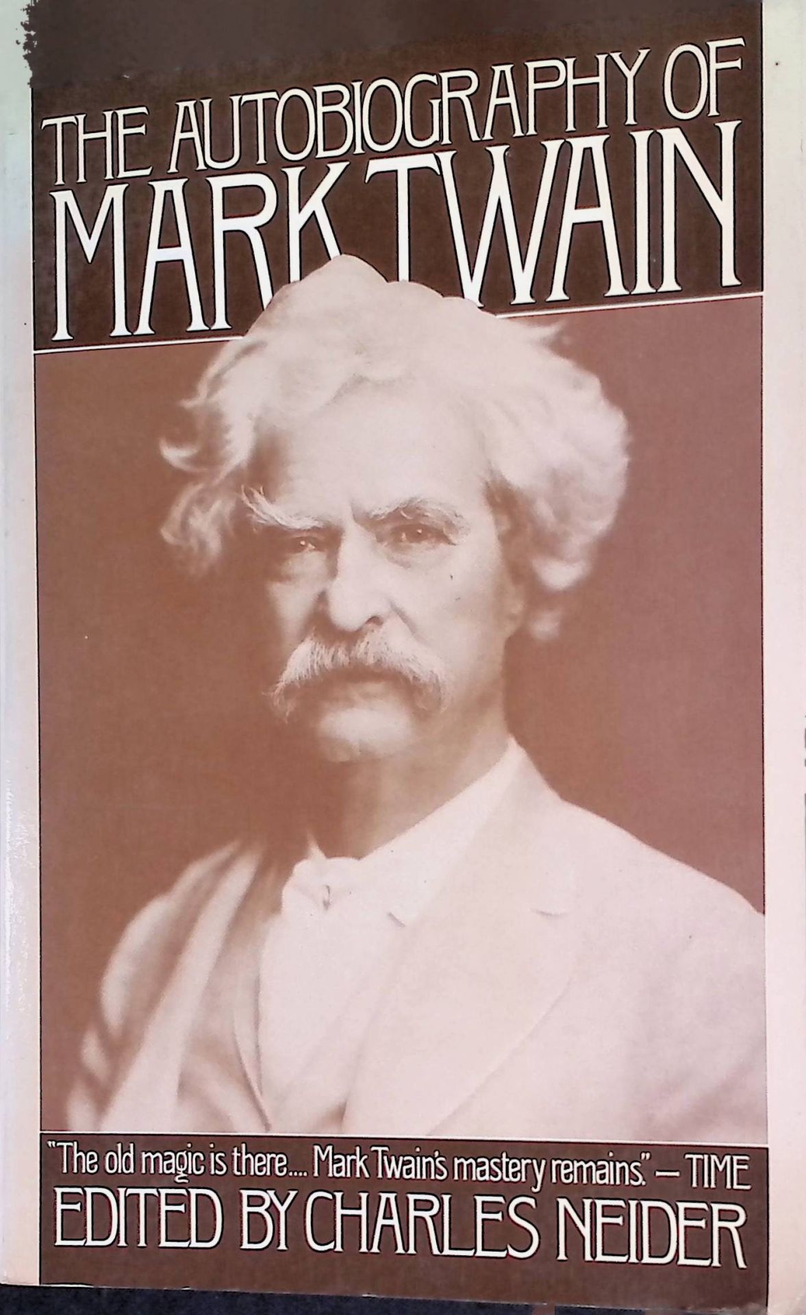 Autobiography of Mark Twain, Including Chapters Now Published for the First Time