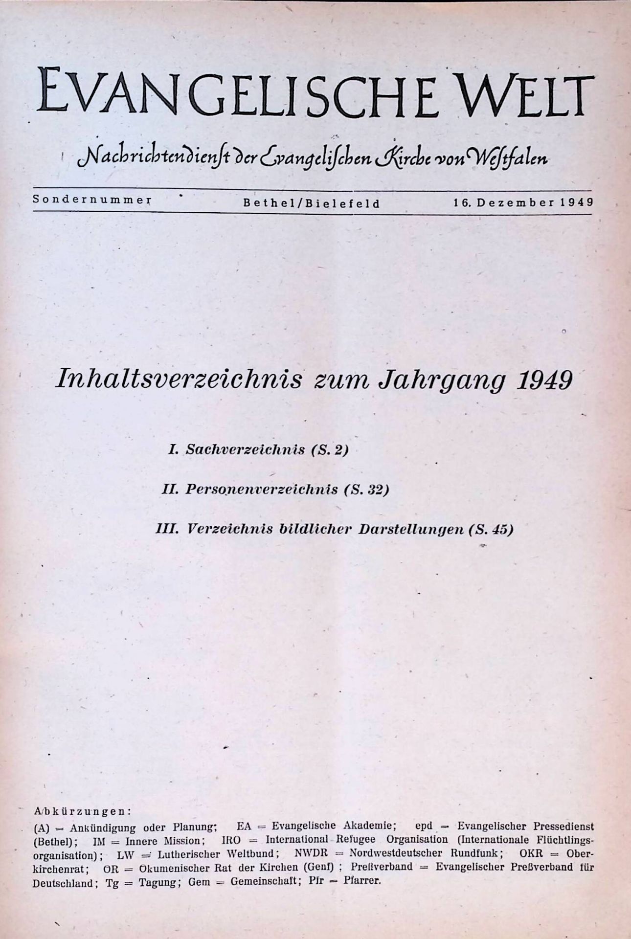 Kirche als Friedenspotential. Ansprachen auf der Osterkundgebung in der Pauluskirche: Deutschland und der Friede der Welt. -in: Evangelische Welt. Nachrichtendienst der Evangelischen Kirche von Westfalen. Jahrgang 1949 (komplett)