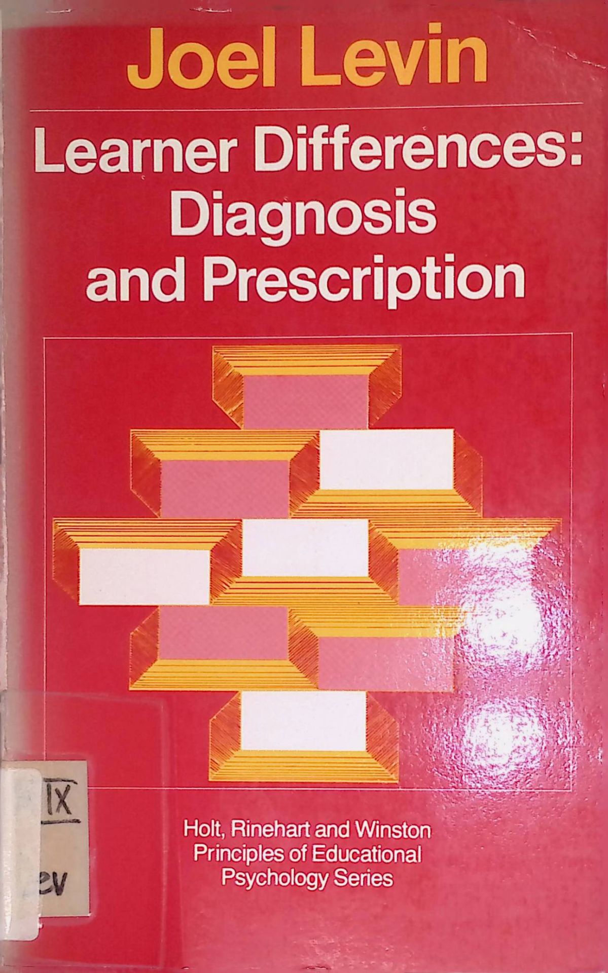 Learner Differences: Diagnosis and Prescription