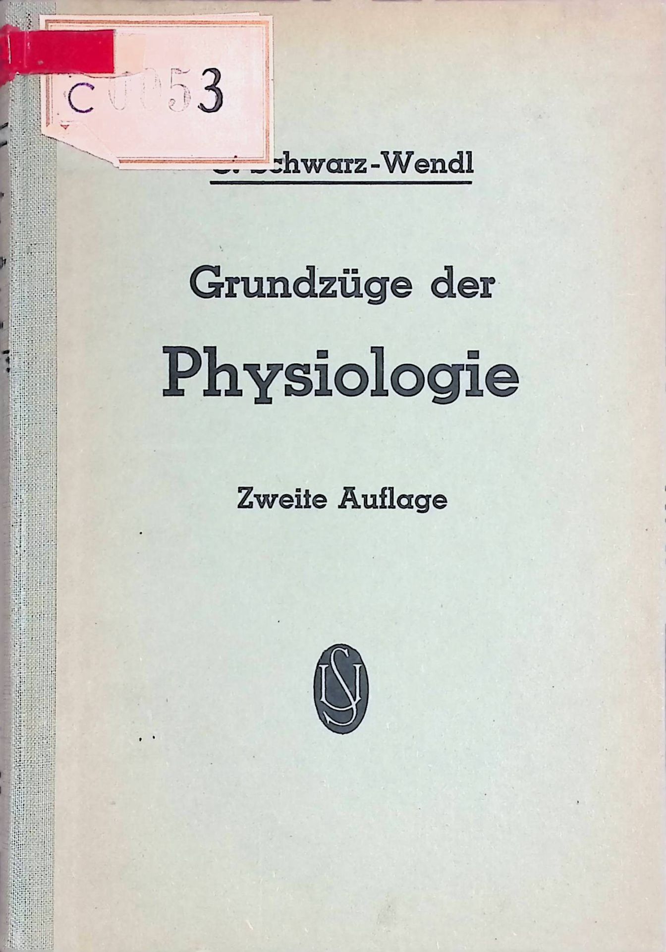 Grundzüge der Physiologie : Ein kurzgefasstes Lehrbuch für Studierende der Medizin und der Veterinärmedizin