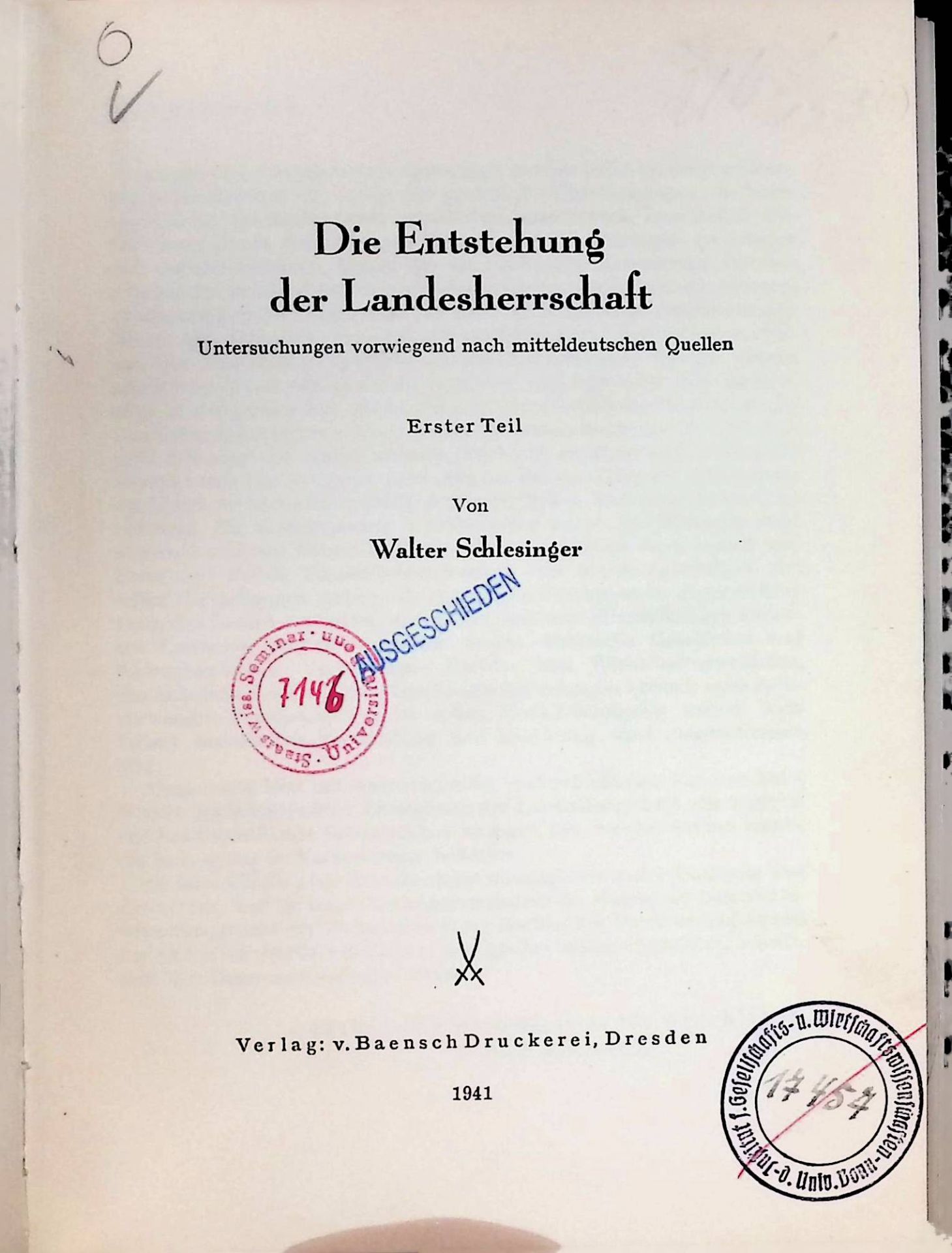 Die Entstehung der Landesherrschaft : Untersuchungen vorwiegend nach mitteldeutschen Quellen - 1. Teil