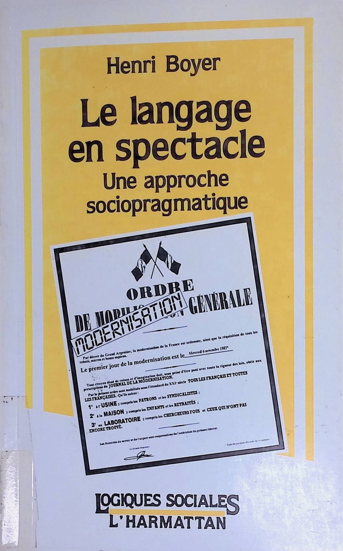 Le Langage en spectacle. Une Approache Sociopragmatique