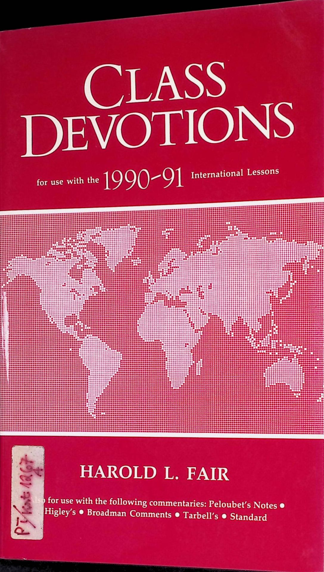 Class Devotions : For Use with the 1990-1991 International Lessons