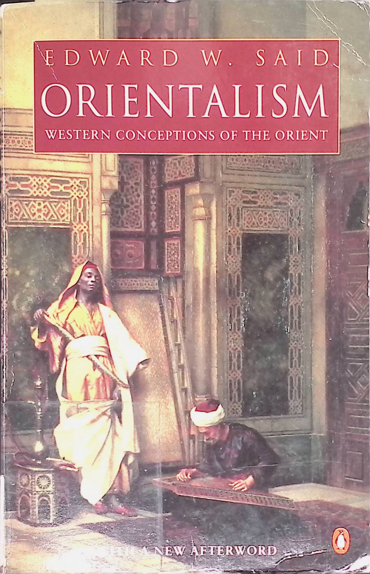 Orientalism: Western Conceptions of the Orient