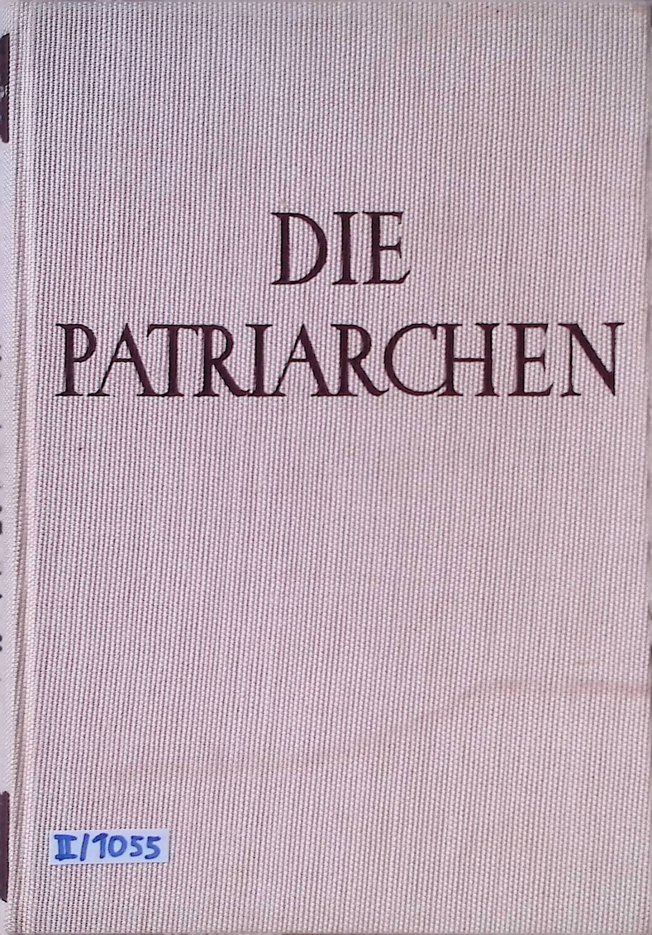 Die Patriarchen oder Die Grundlagen des Glaubens