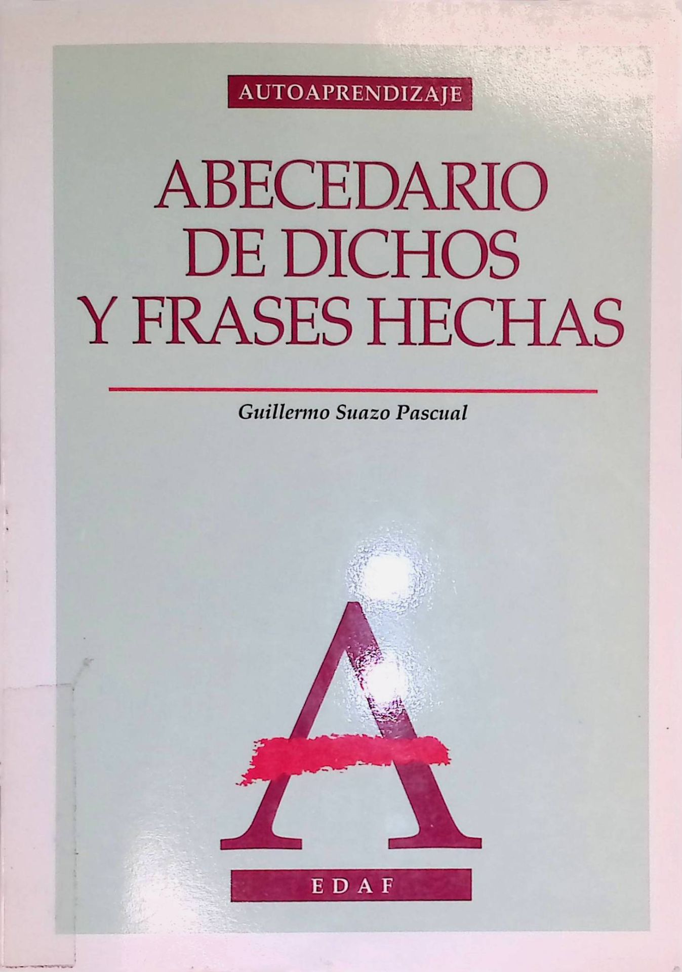 Abecedario de dichos y frases hechas