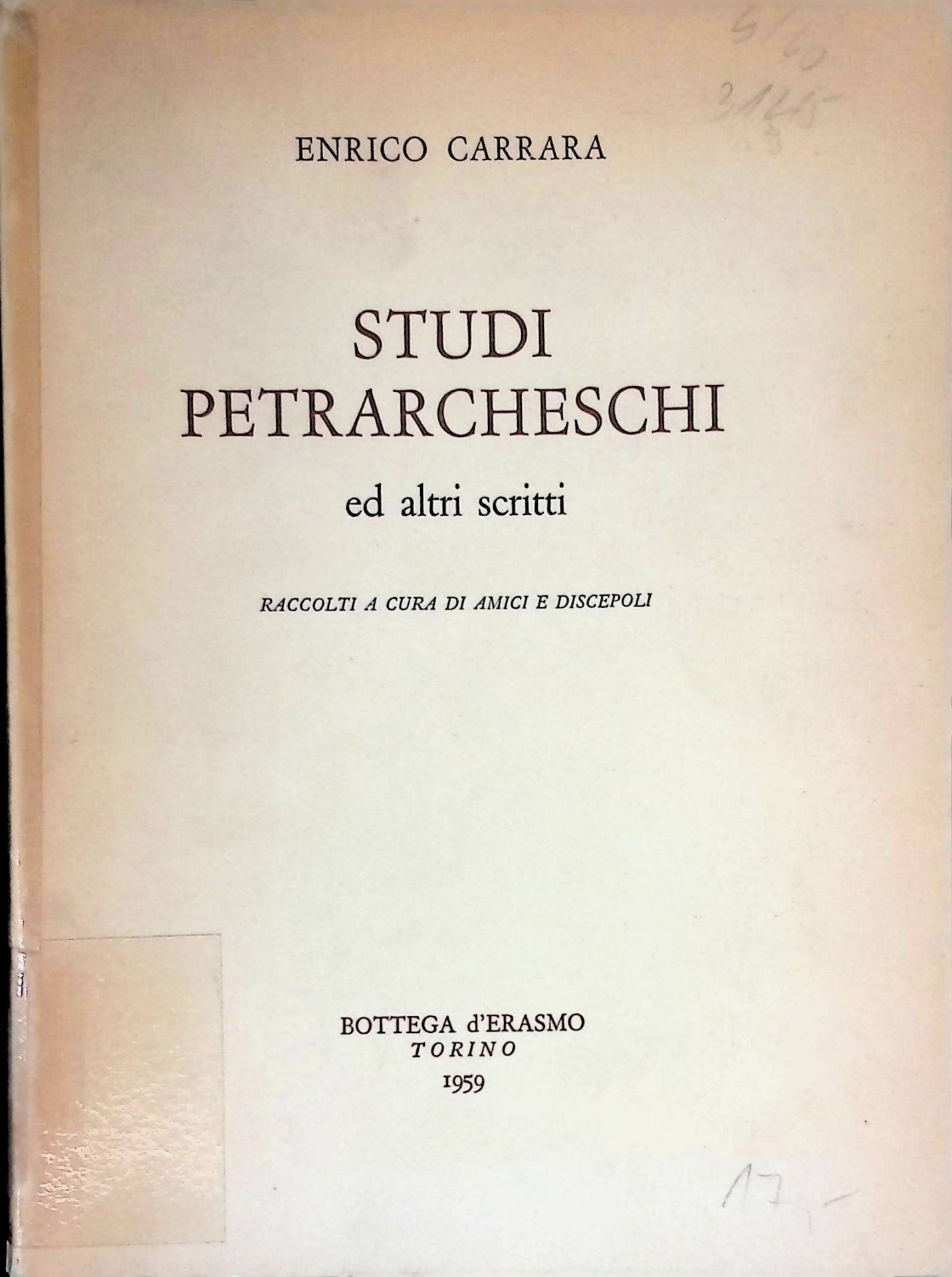 Studi Petrarcheschi ed altri scritti