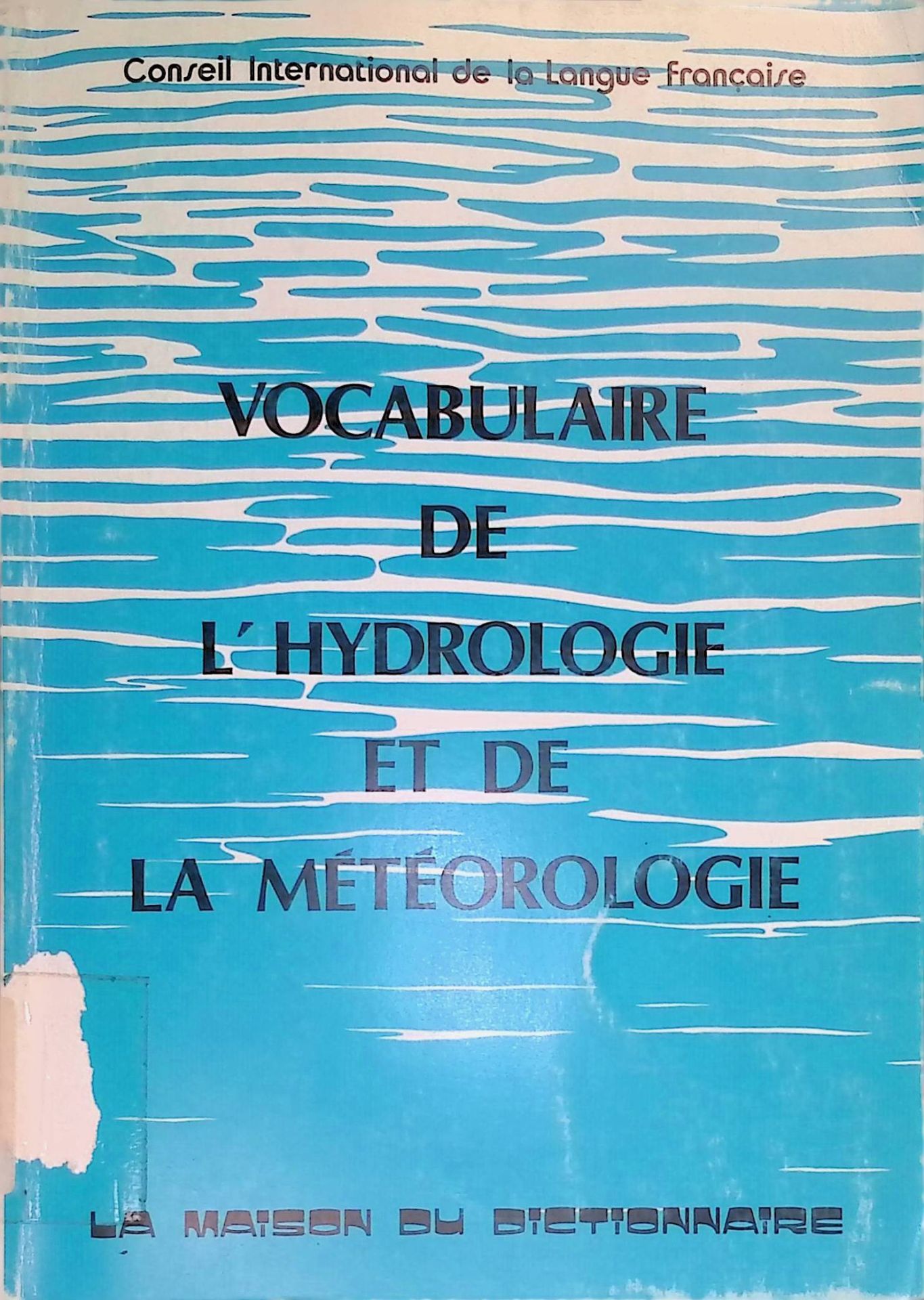 Vocabulaire de l'hydrologie et de la meteorologie