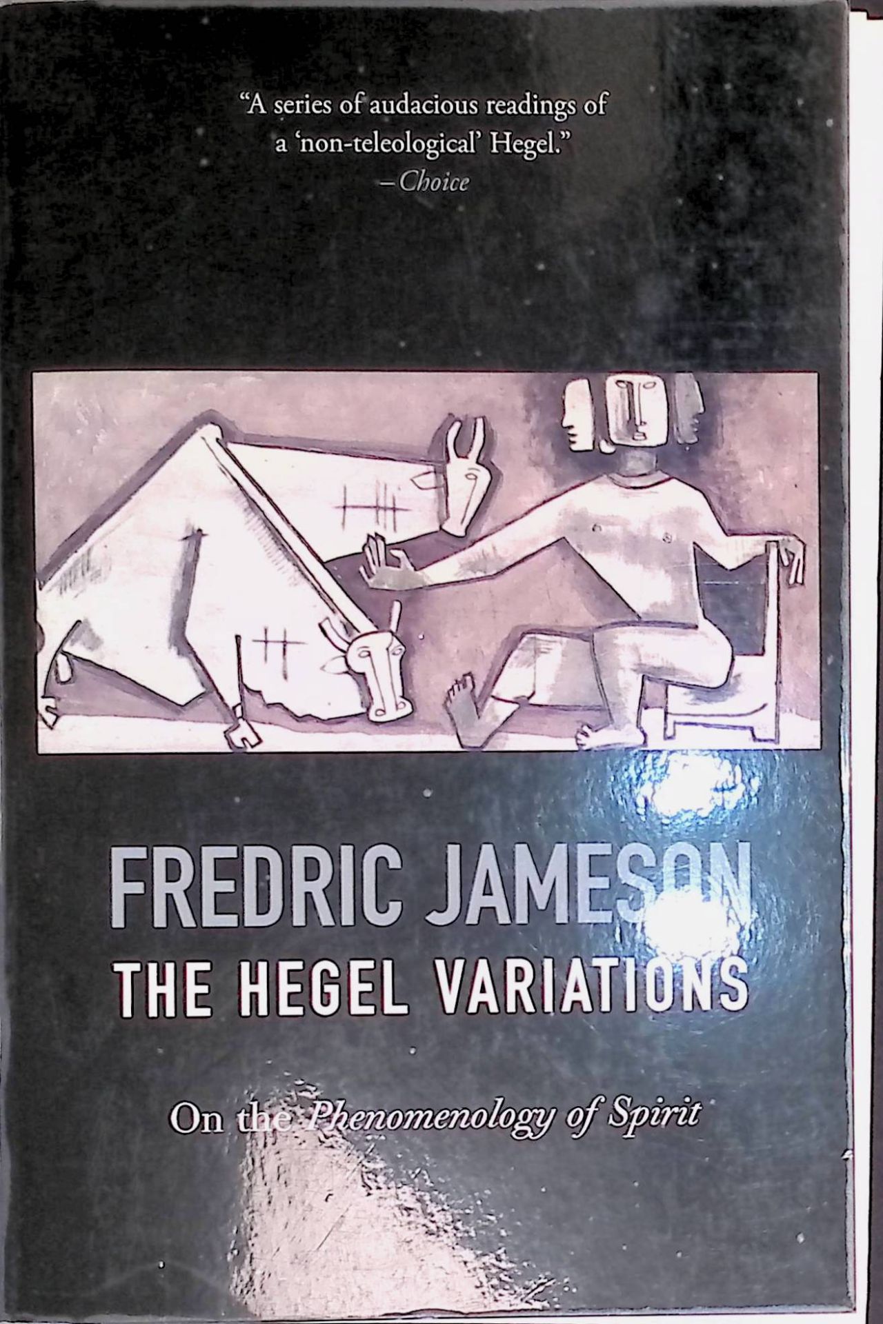 The Hegel Variations: On the Phenomenology of Spirit