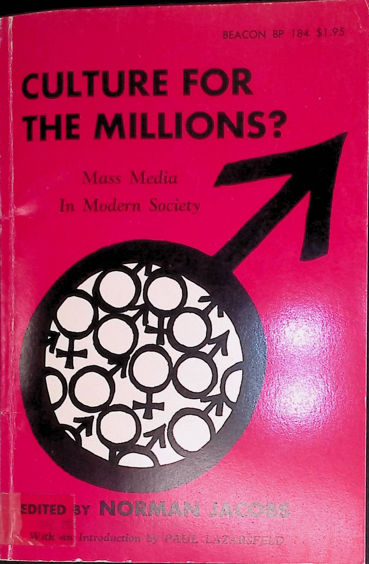 Culture for the millions, Mass Media in Modern Society