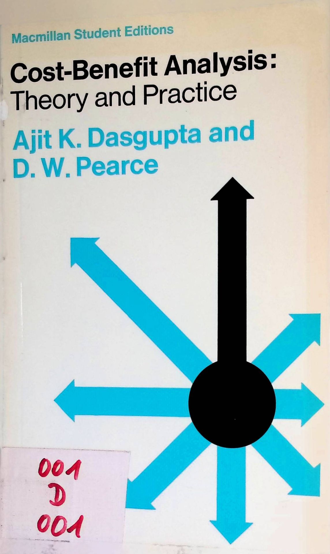 Cost-Benefit Analysis: Theory and Practice