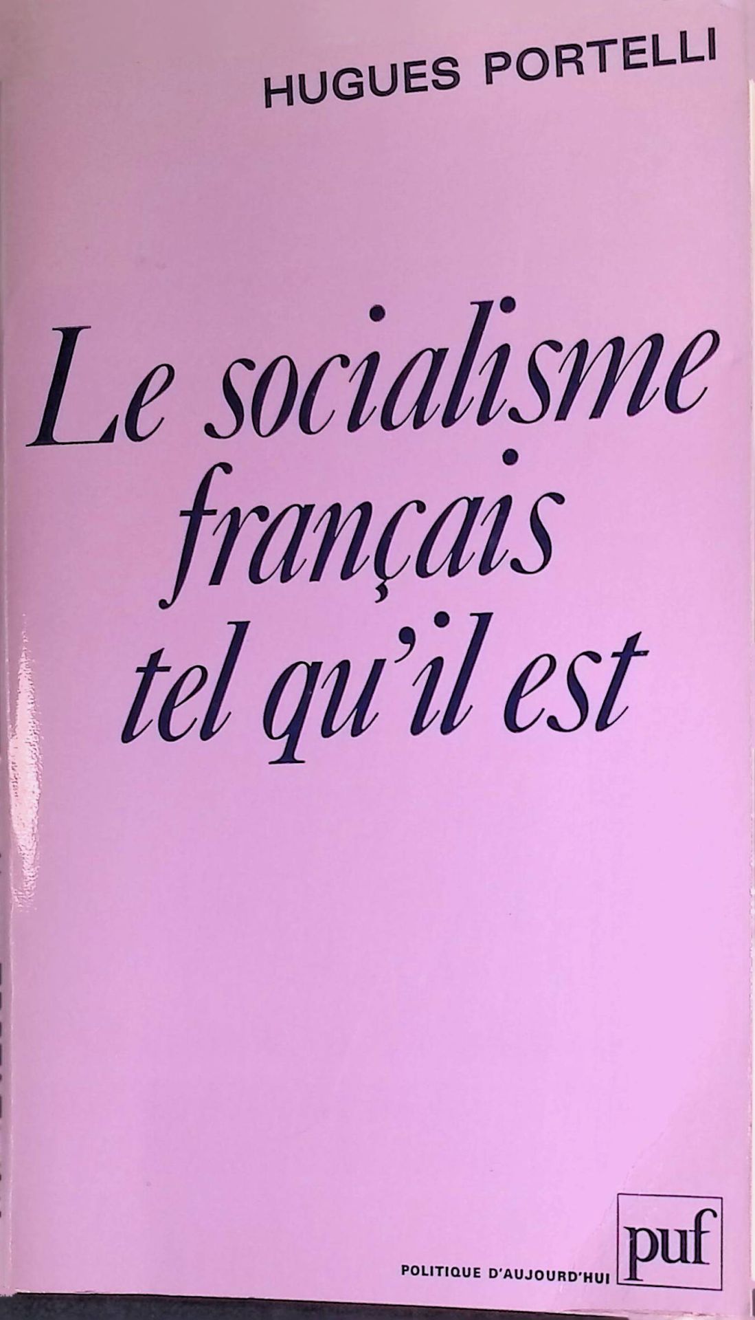 Le socialisme français tel qu'il est. (SIGNIERTES EXEMPLAR)