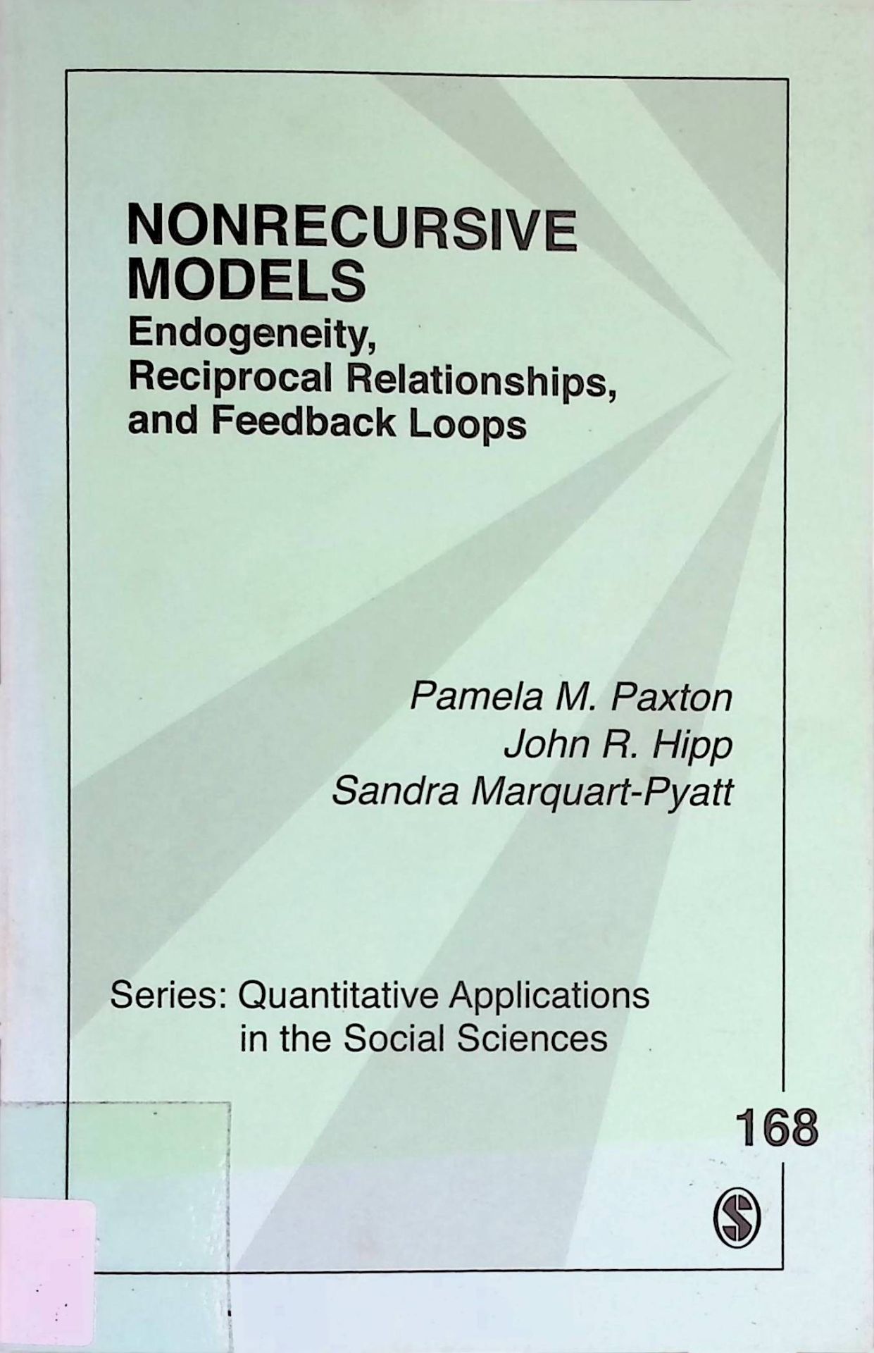 Nonrecursive Models: Endogeneity, Reciprocal Relationships, and Feedback Loops