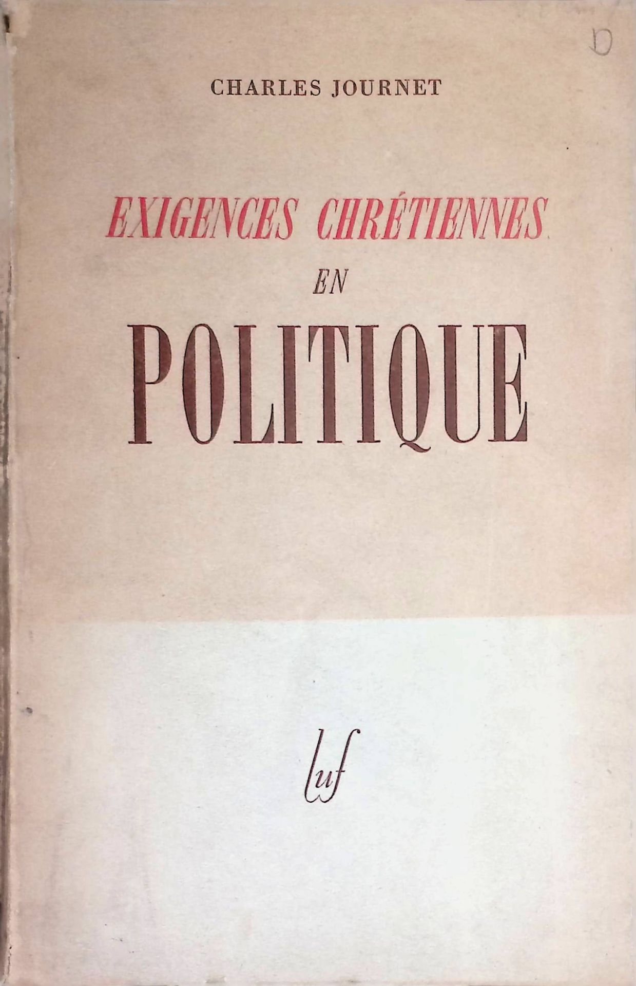 Exigences Chretiennes en Politique