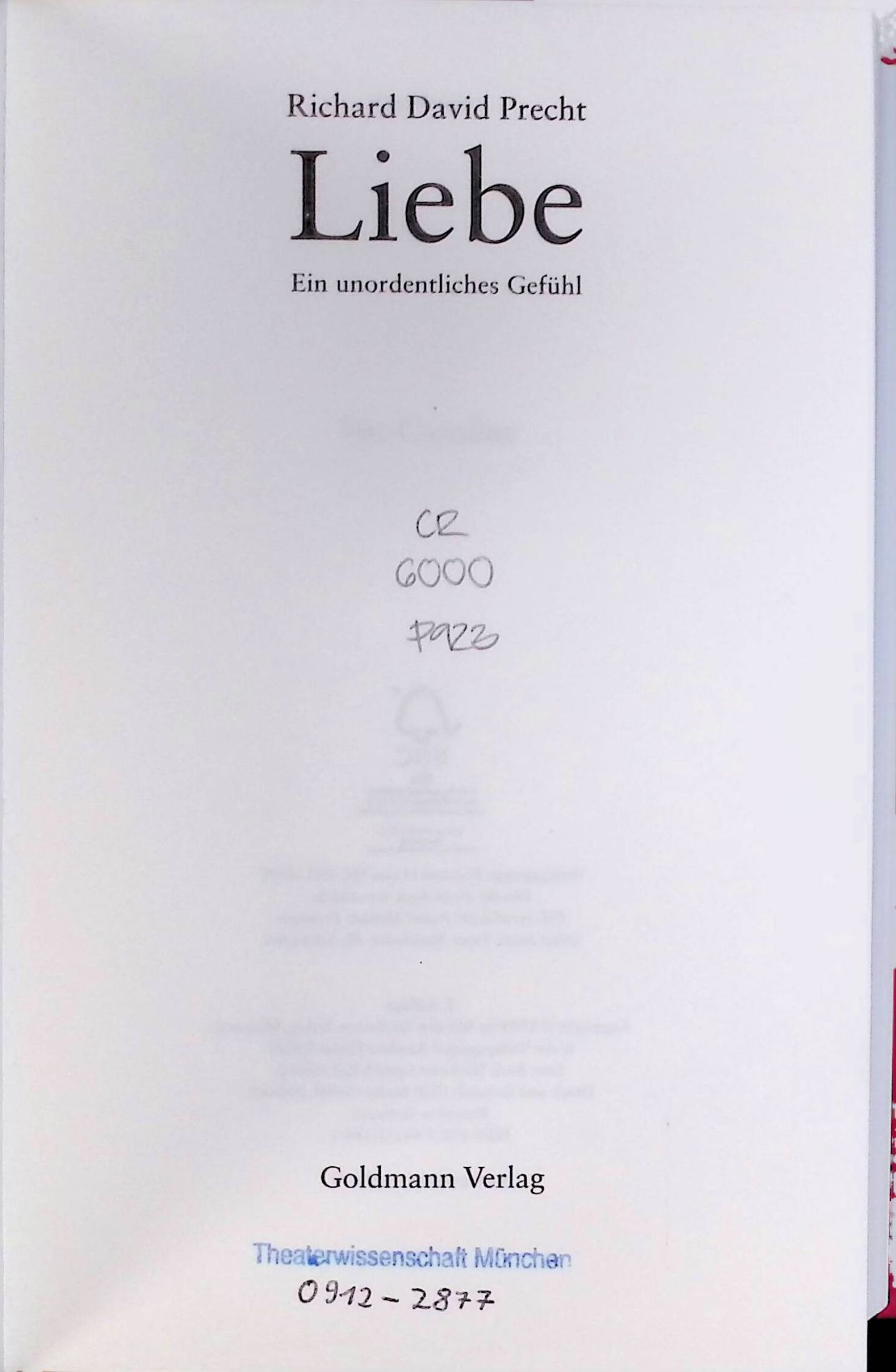 Liebe : ein unordentliches Gefühl
